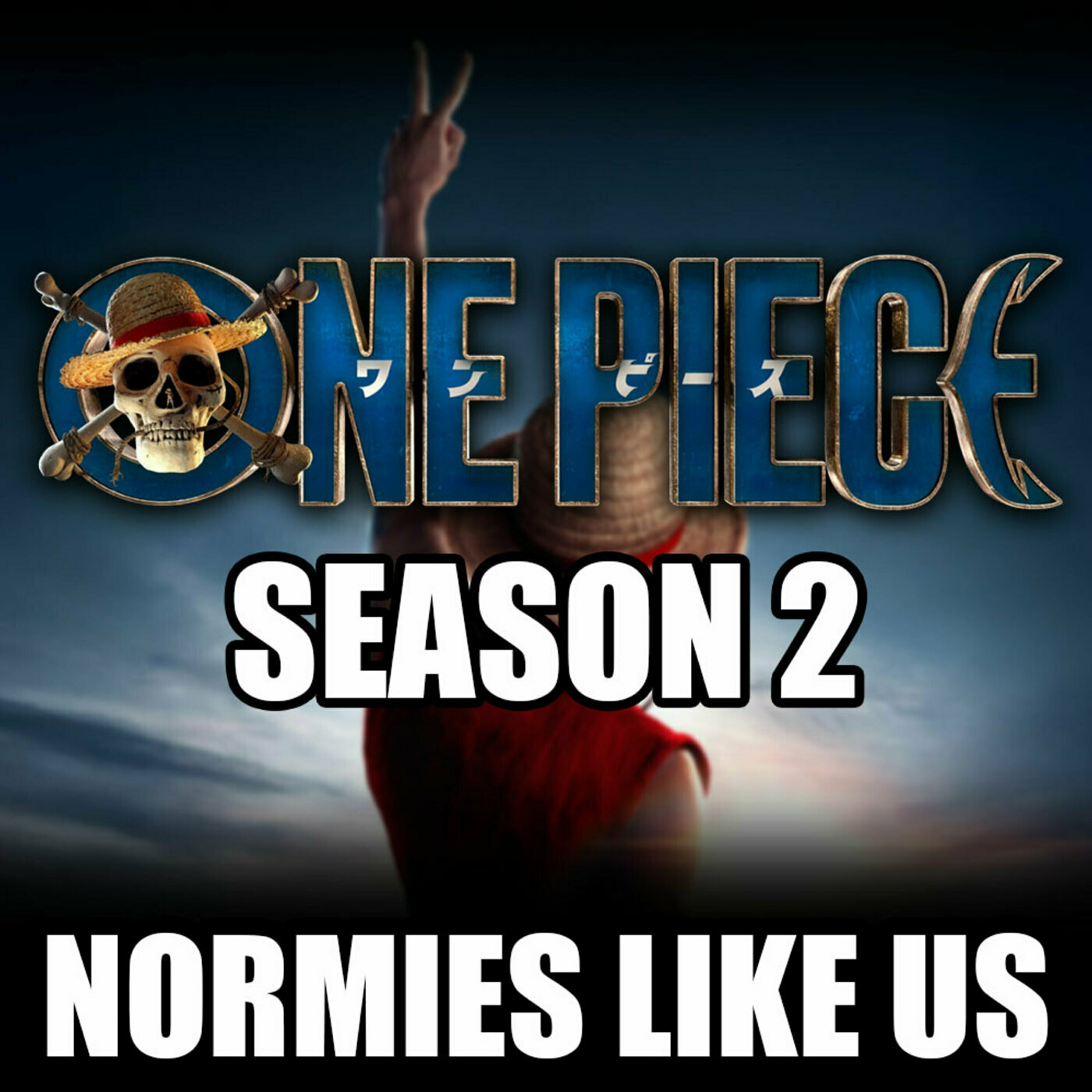 One Piece | Season 2 | Normies Like Us Podcast