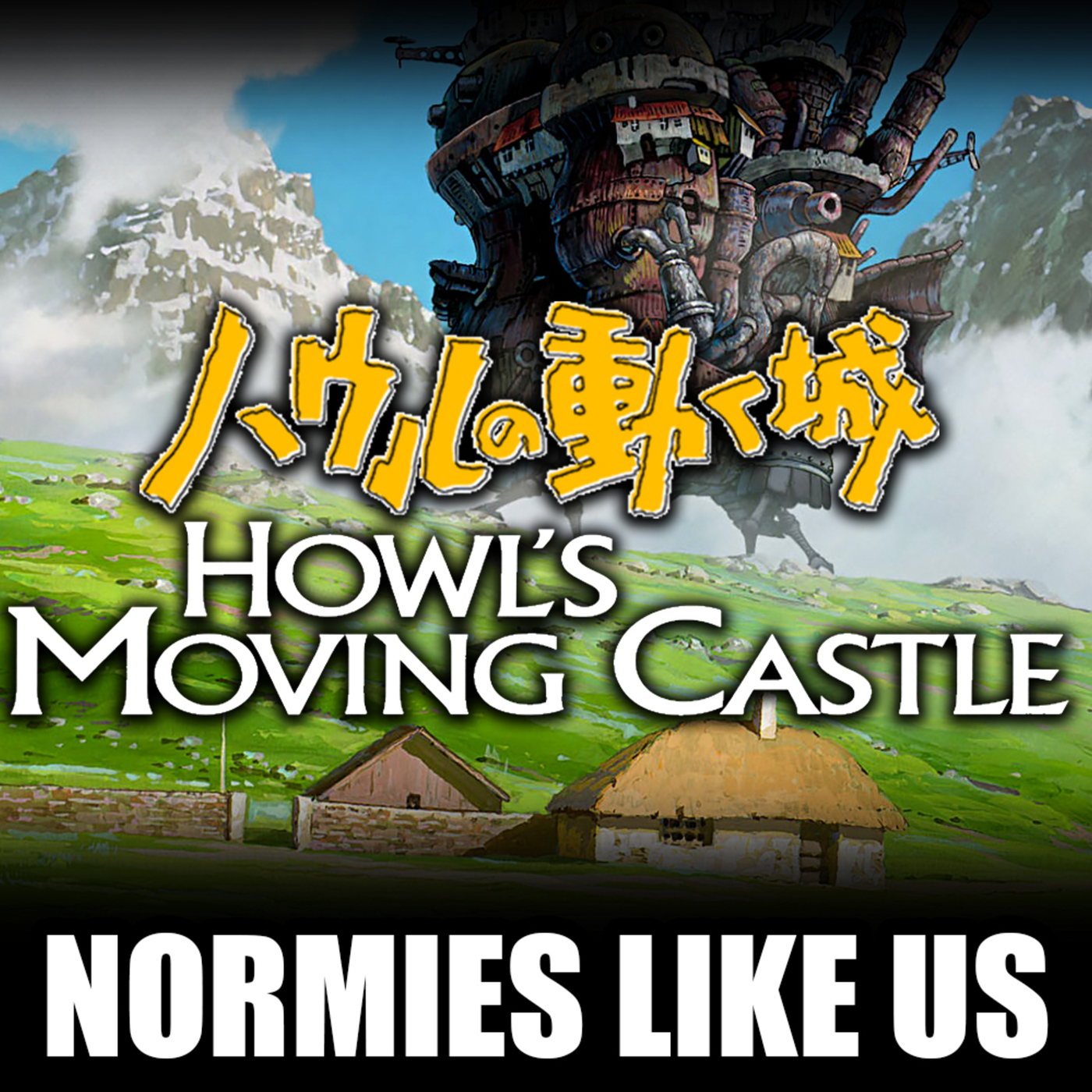 Normies Like Us 381: Howl's Moving Castle | Miyazaki Review | Normies Like Us Podcast