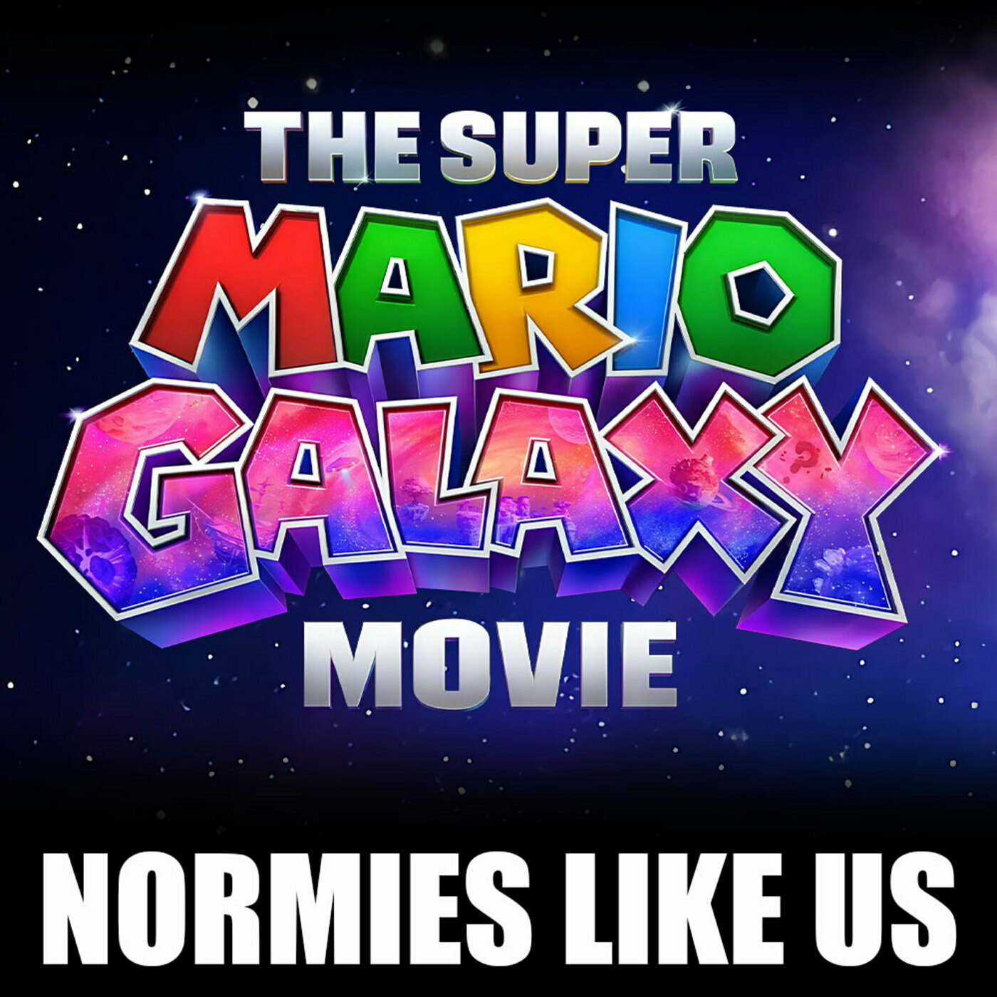 The Super Mario Galaxy Movie | Review | Normies Like Us Podcast