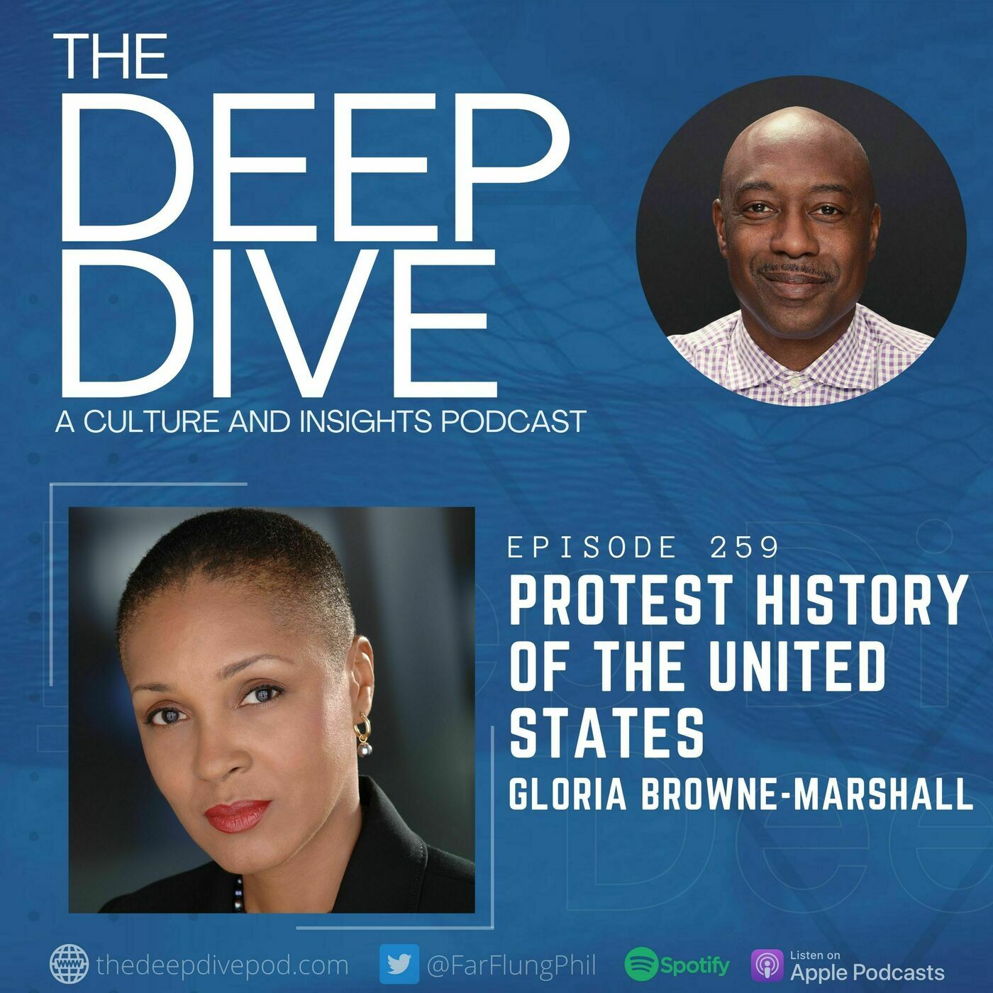 The Deep Dive 259: Protest History of the United States w/ Gloria Browne-Marshall