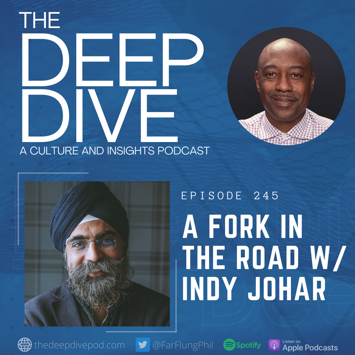 The Deep Dive 245: A Fork in the Road w/ Indy Johar