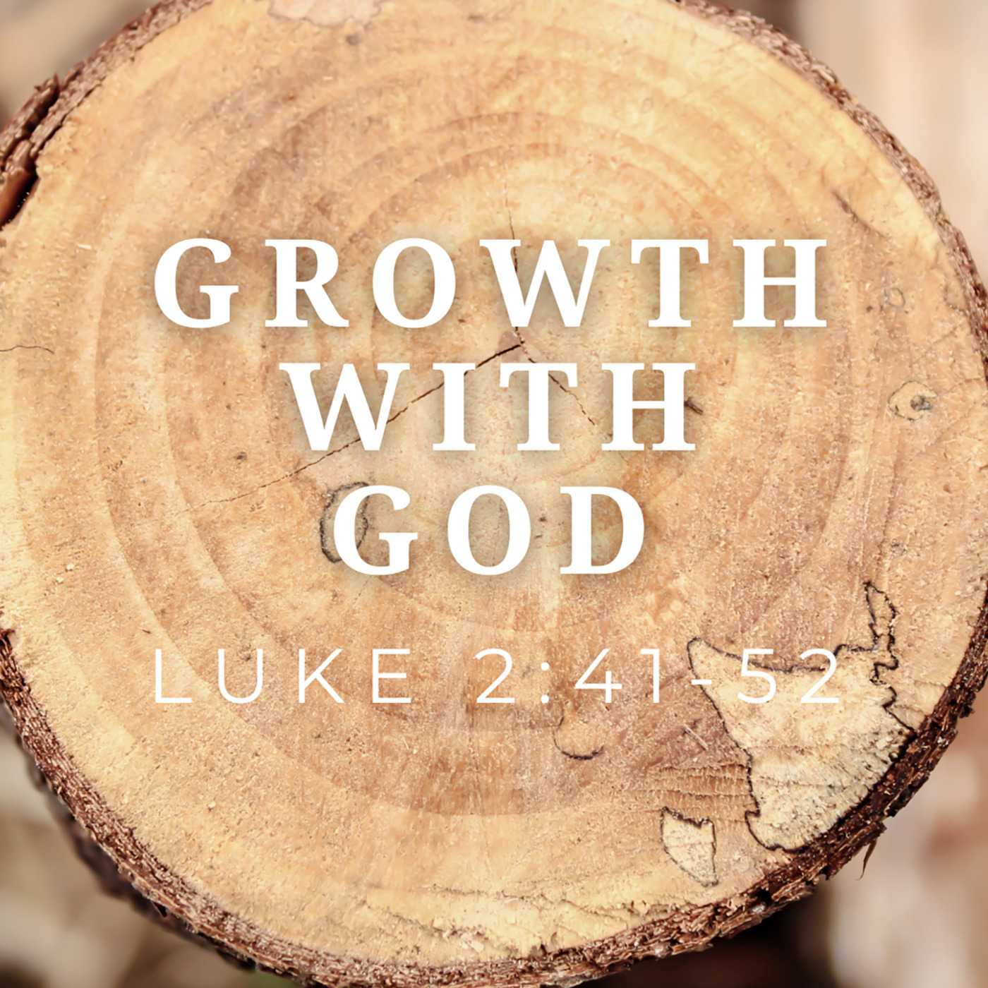 Growth with God | Luke 2:41-52