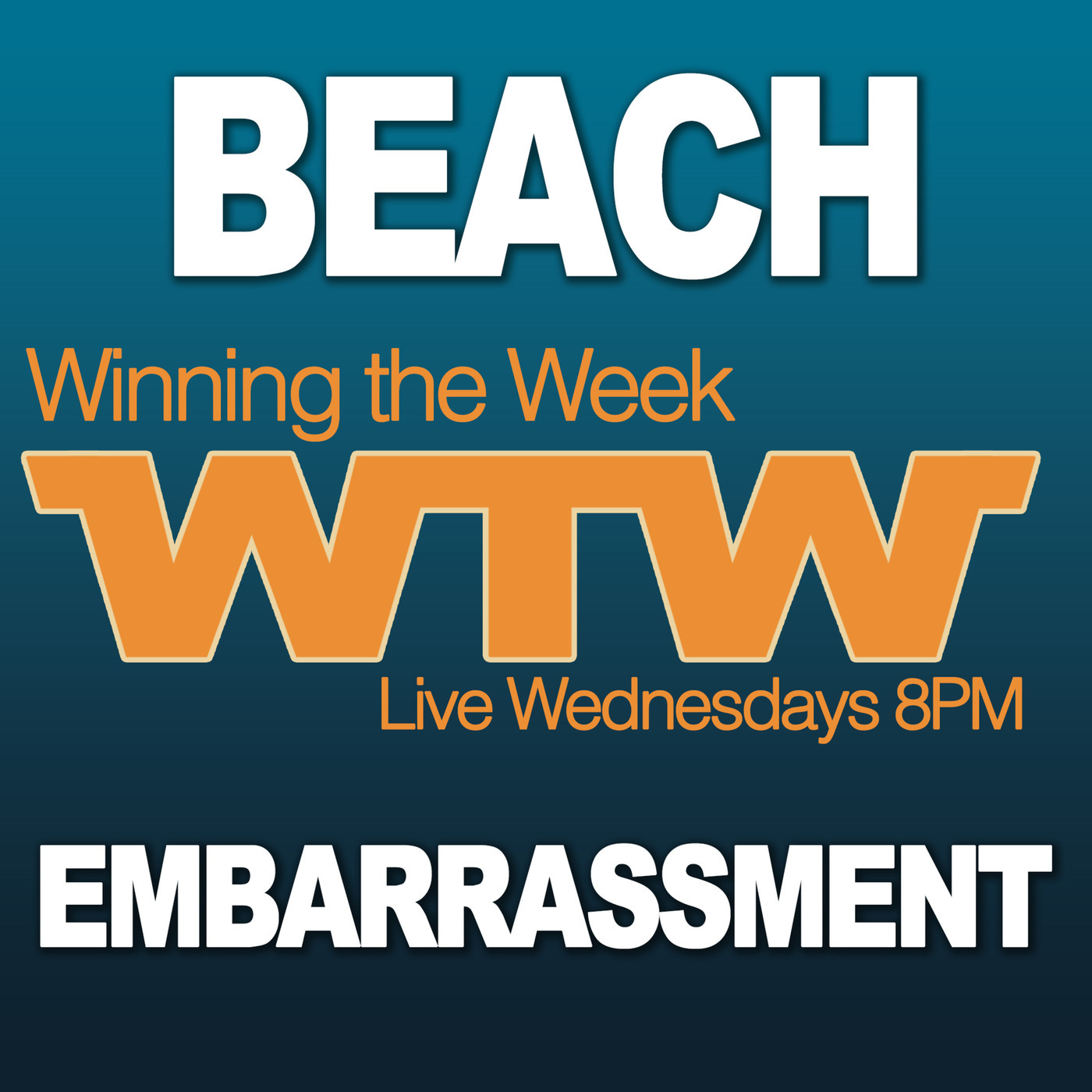 Winning the Week With Scott Auld 62: Beach Embarrassment