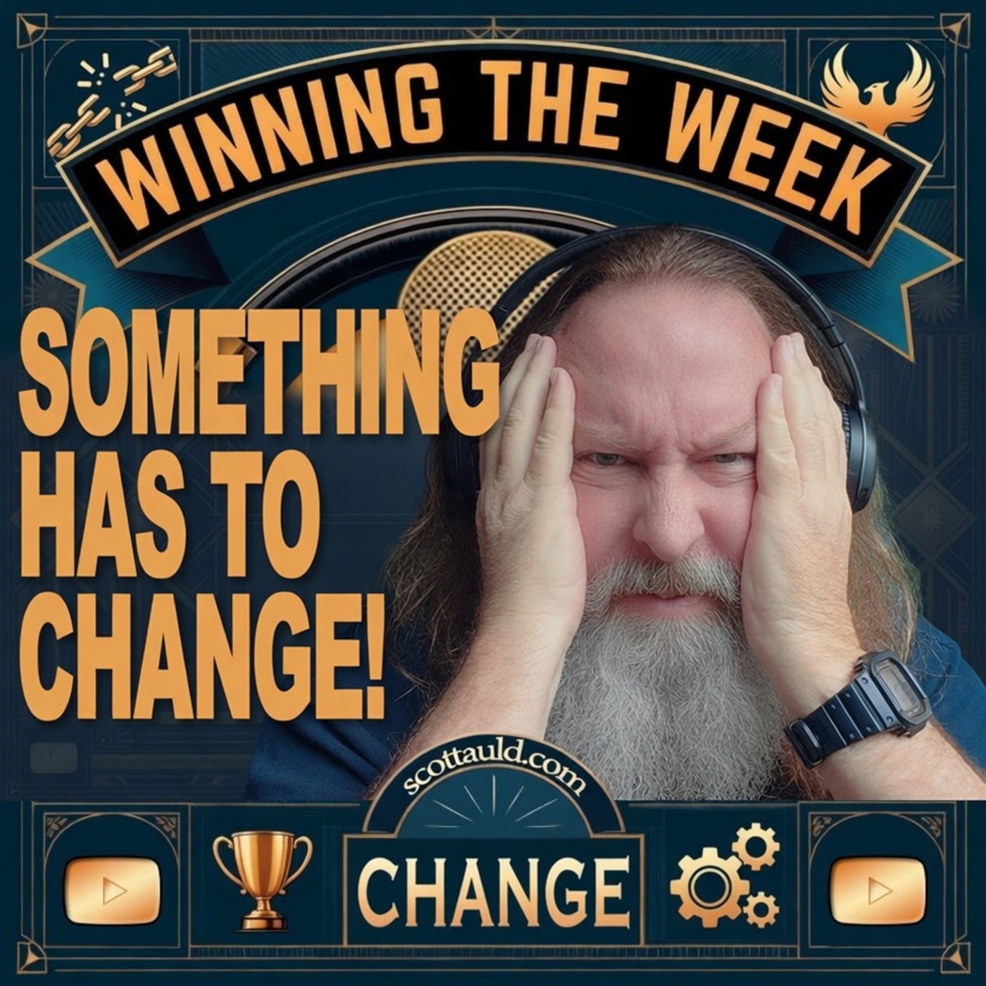 Winning the Week With Scott Auld 8: Something Has to Change!