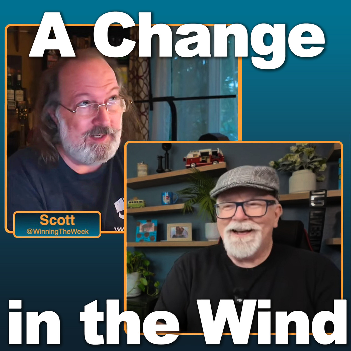 Winning the Week With Scott Auld 65: A Change Is In The Wind