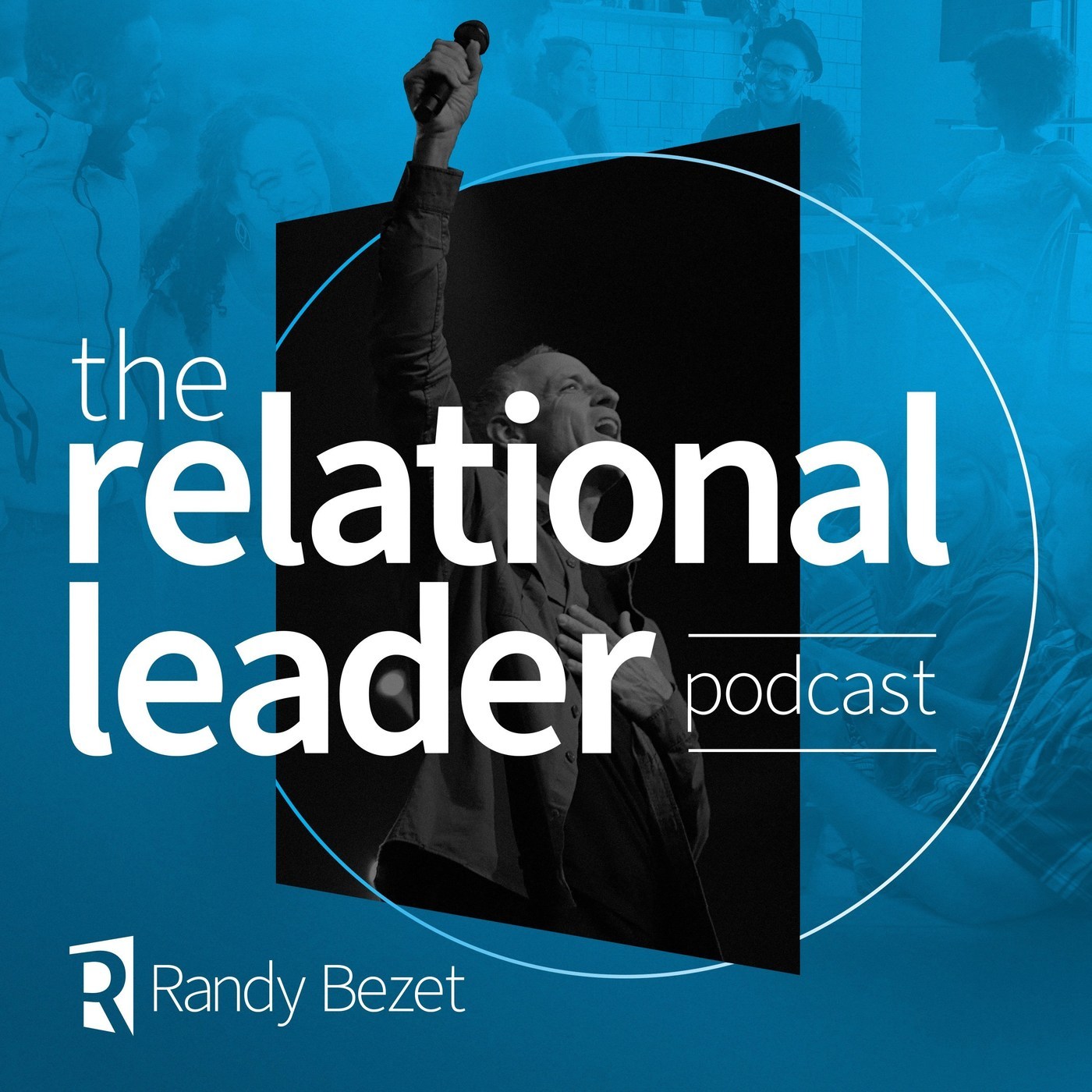 Randy Riggins The Relational Leader Podcast: Live Q&A with Pastor Randy, Pastor Dino ...