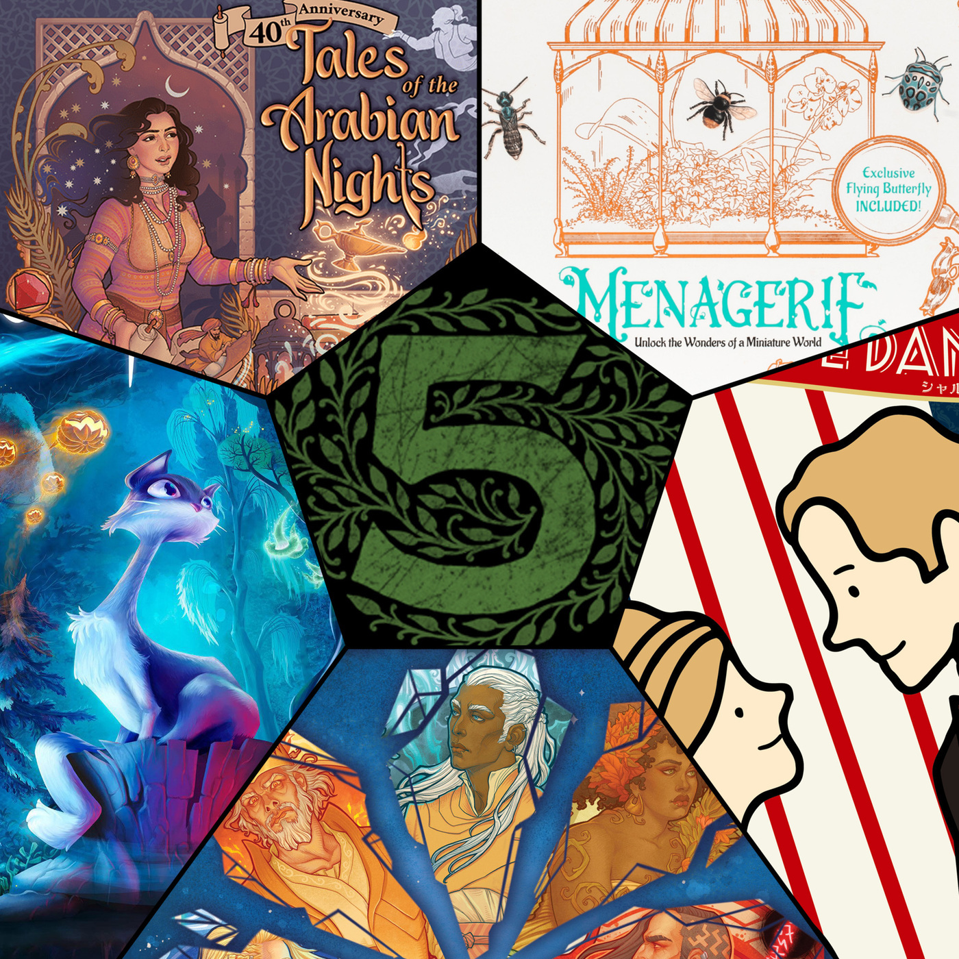 The Five By 176: Shards of Creation, Menagerie: Unlock the Wonders of a Miniature World, Wispwood, Tales of the Arabian Nights: 40th Anniversary, Shall We Dance