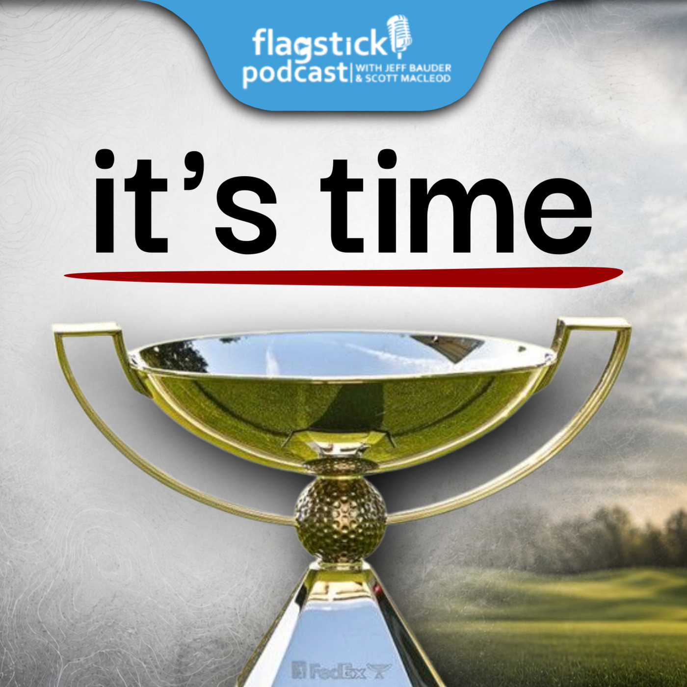 Flagstick Podcast 182: It's Time - Let's Talk Playoffs