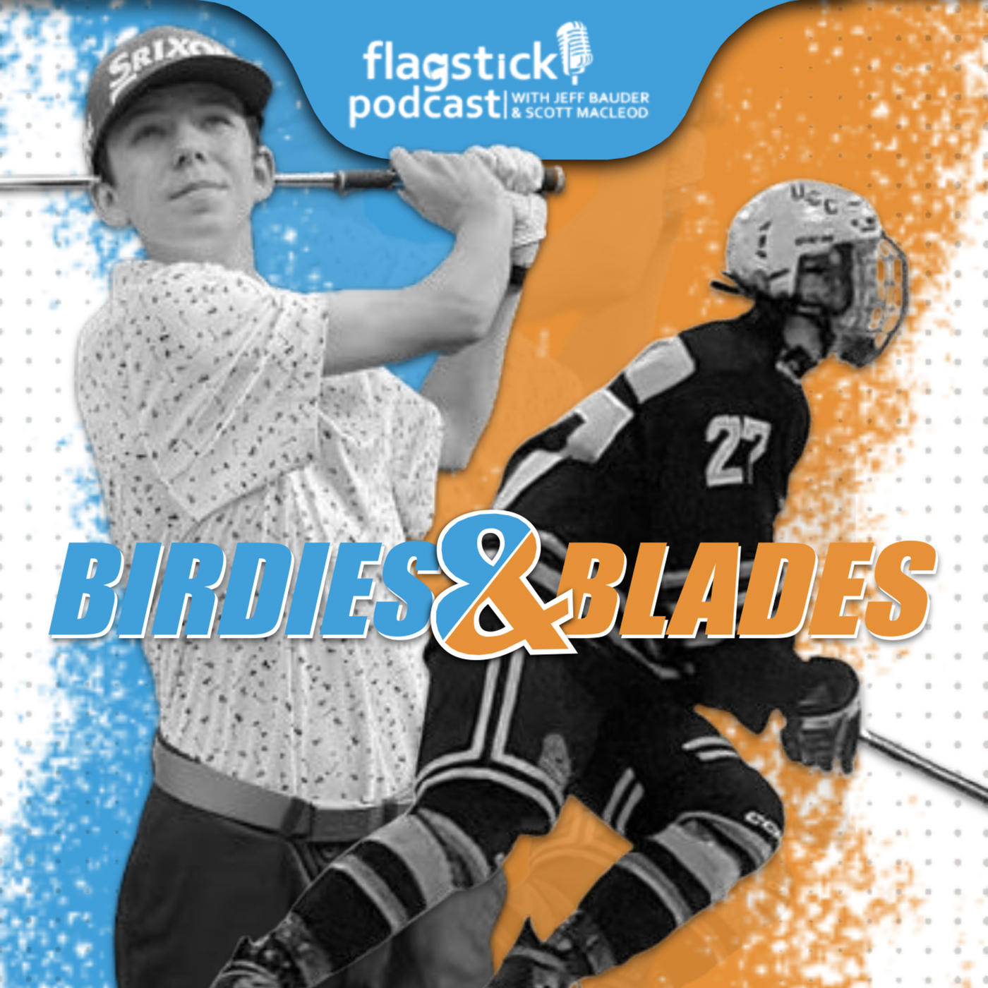 Flagstick Podcast 160: Birdies & Blades - Developing A Junior Athlete