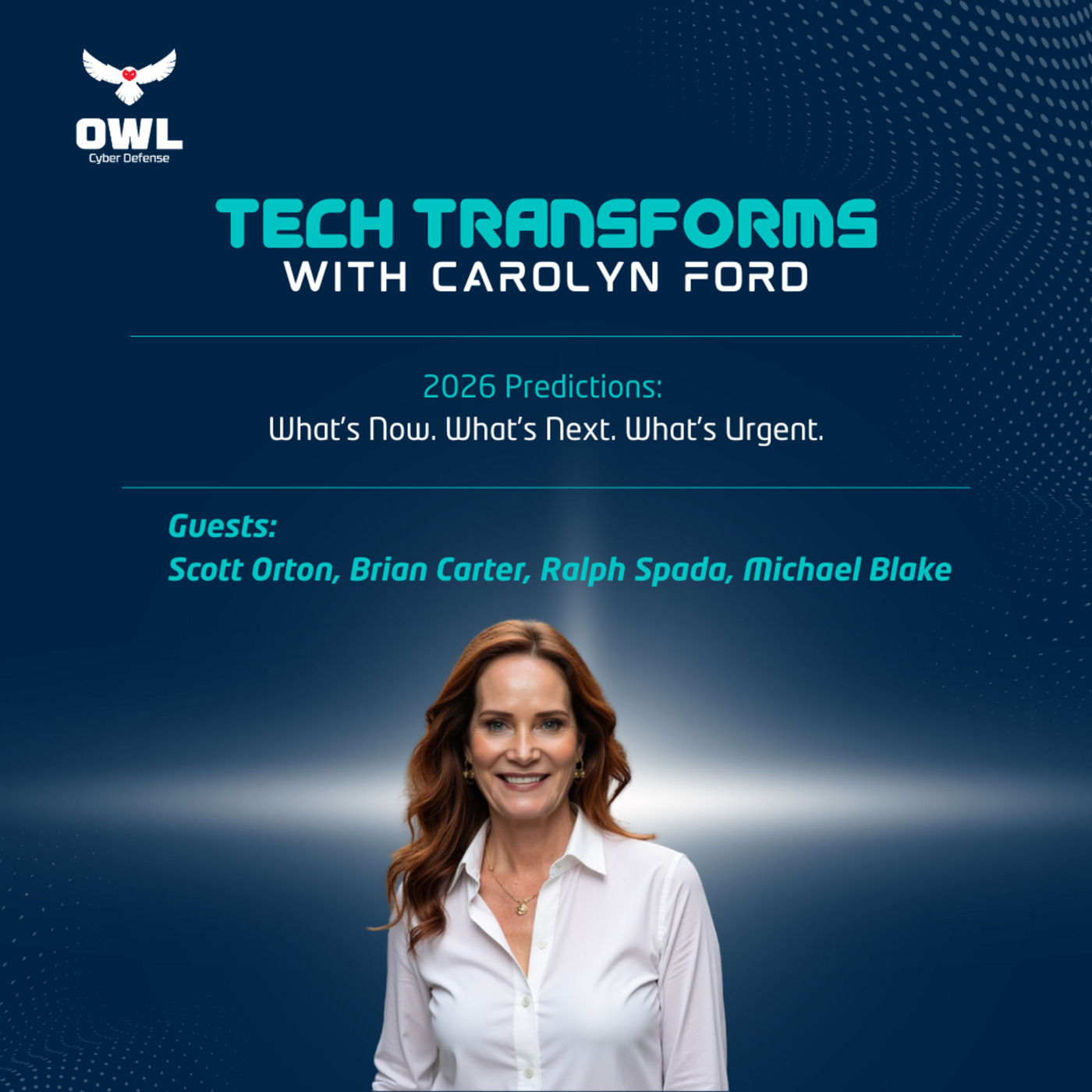 Tech Transforms 117: 2026 Predictions.  What's Now. What's Next. What's Urgent.