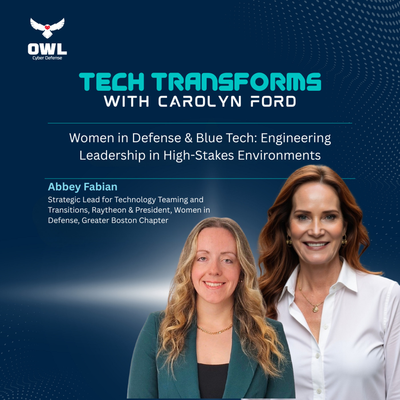 Tech Transforms 129: Women in Defense & Blue Tech: Engineering Leadership in High-Stakes Environments