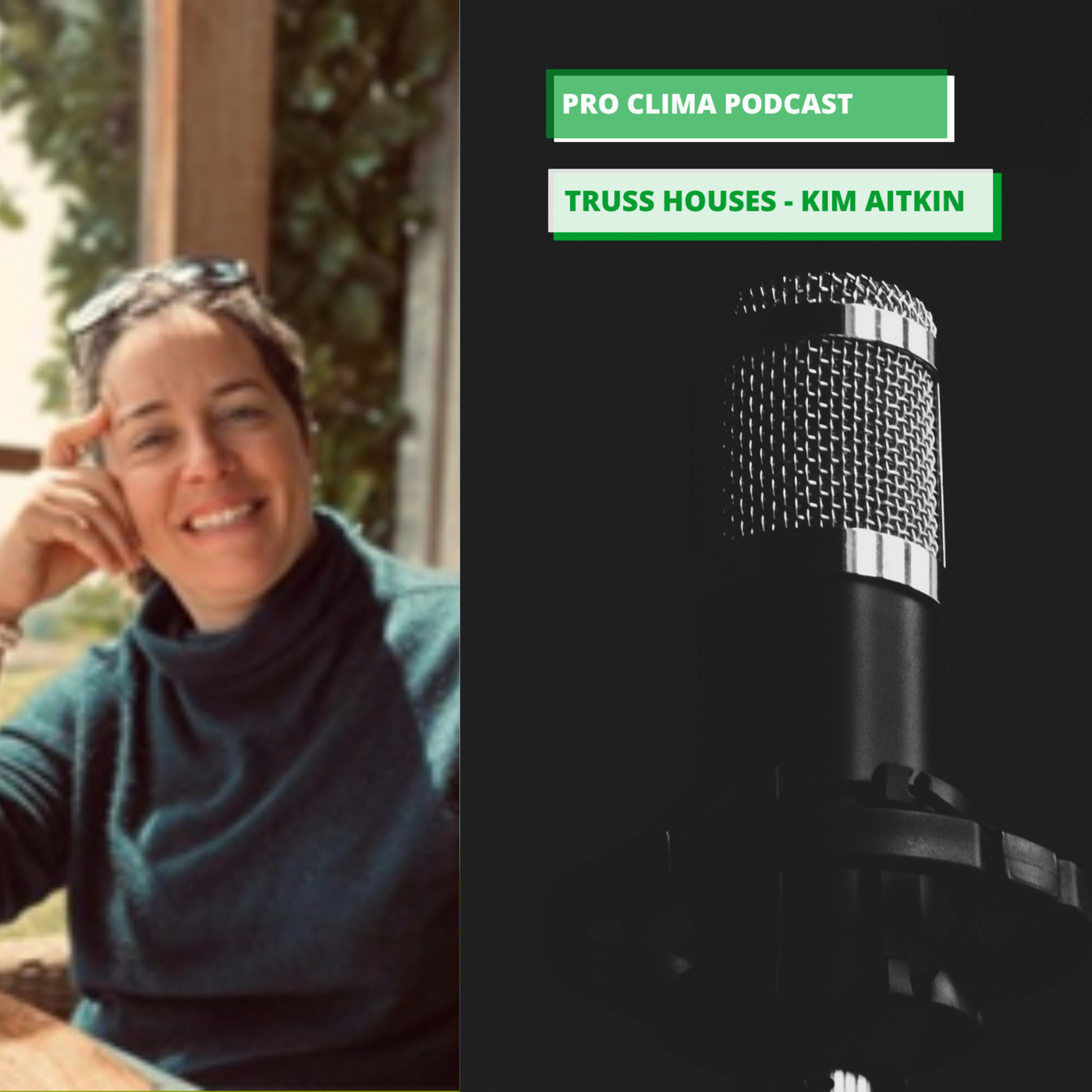 Episode 36: Yes, you can build a whole home with a truss! Kim Aitkin