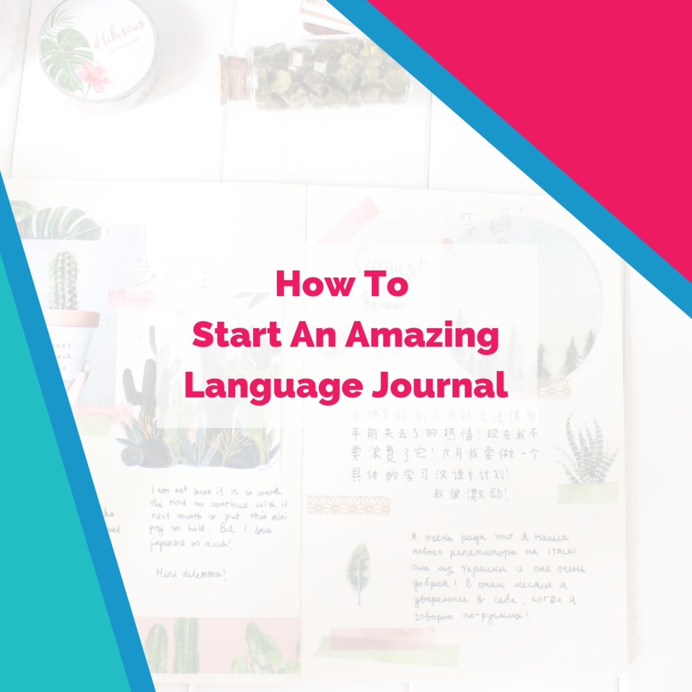 The Fluent Show: How To Start An Amazing Language Journal (with