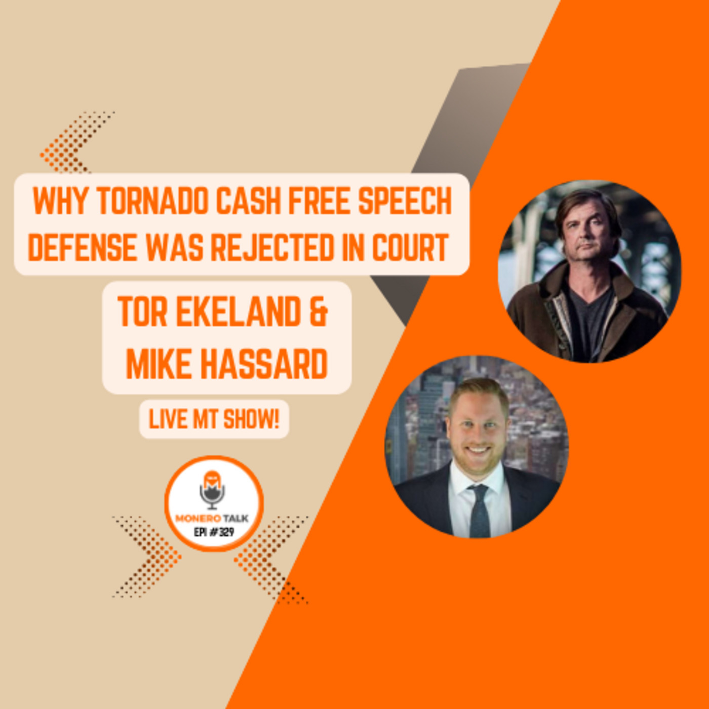 Monero Talk: Why Tornado Cash Free Speech defense was rejected in Court w/ Tor Ekeland Mike Hassardl – Monero Talk