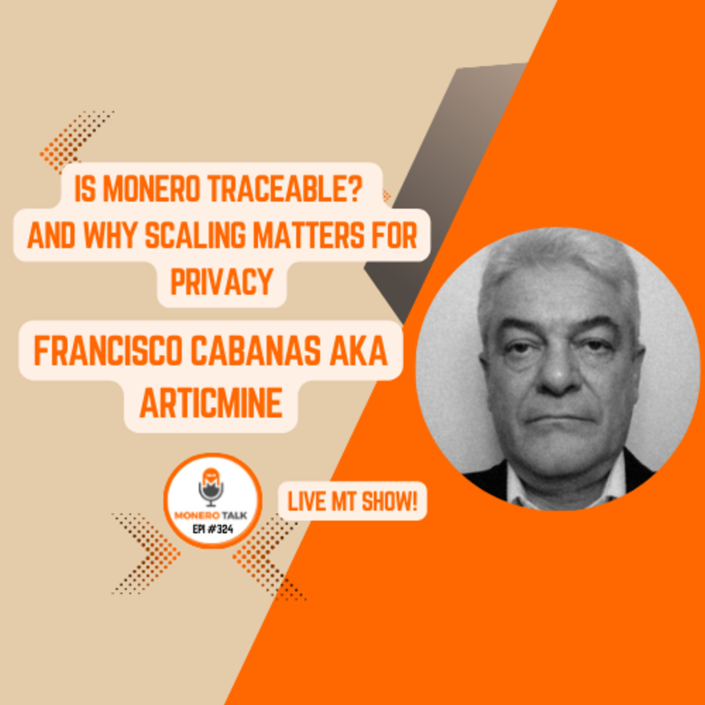 Monero Talk: Is Monero traceable? And why scaling matters for privacy w/ Francisco Cabanas (ArticMine) – Monero Talk