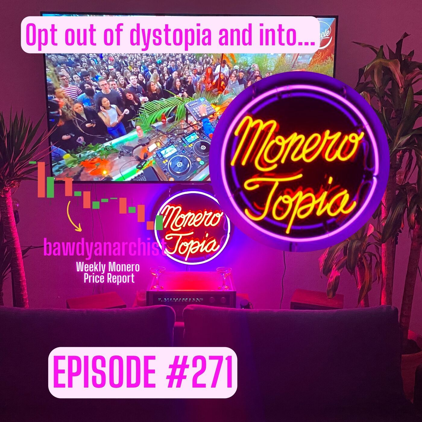 MoneroTopia EPI 271! + Price, News & More! | EPI 271