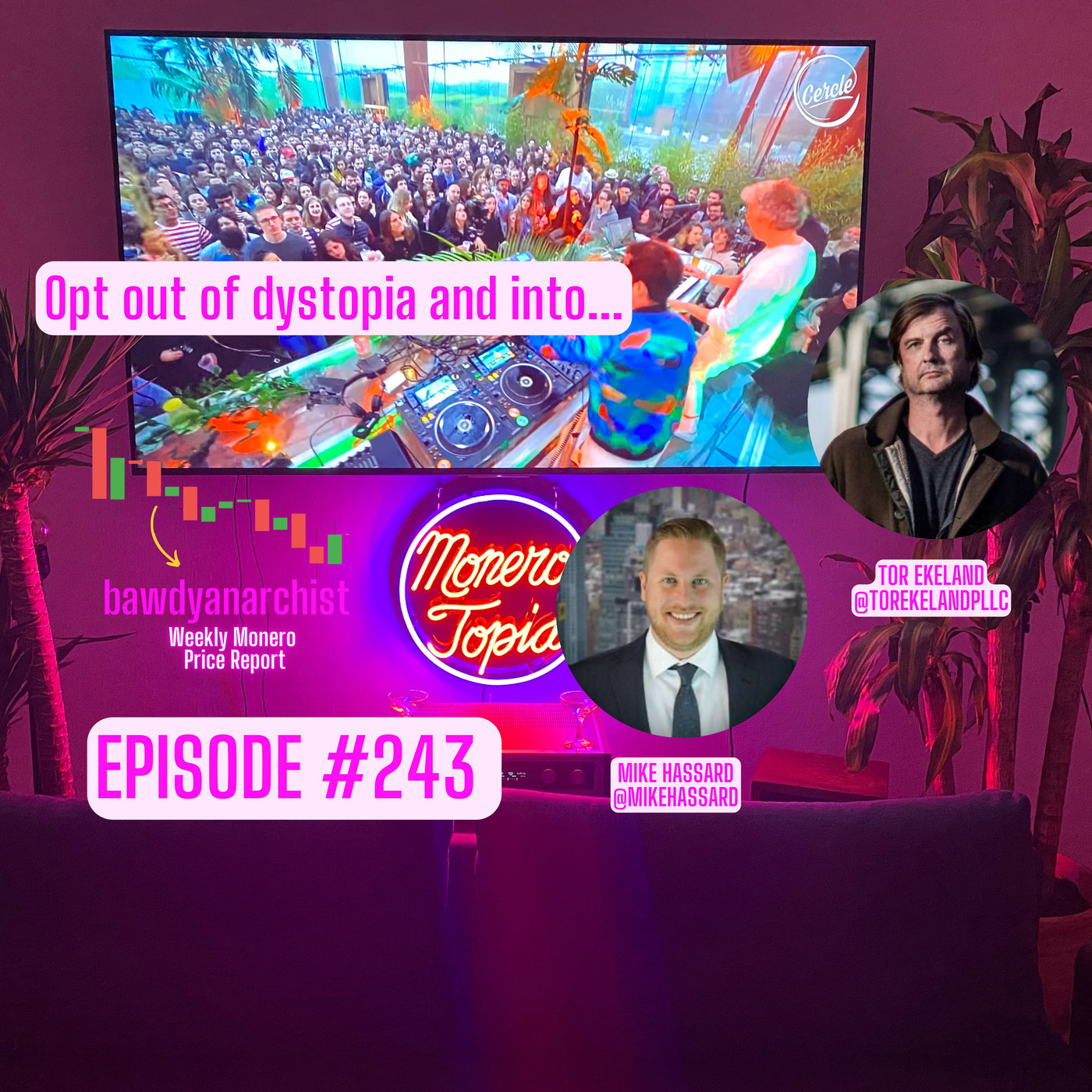 MoneroTopia26 speakers Mike Hassard & Tor Ekeland + Price, News of the week & More! | EPI 243