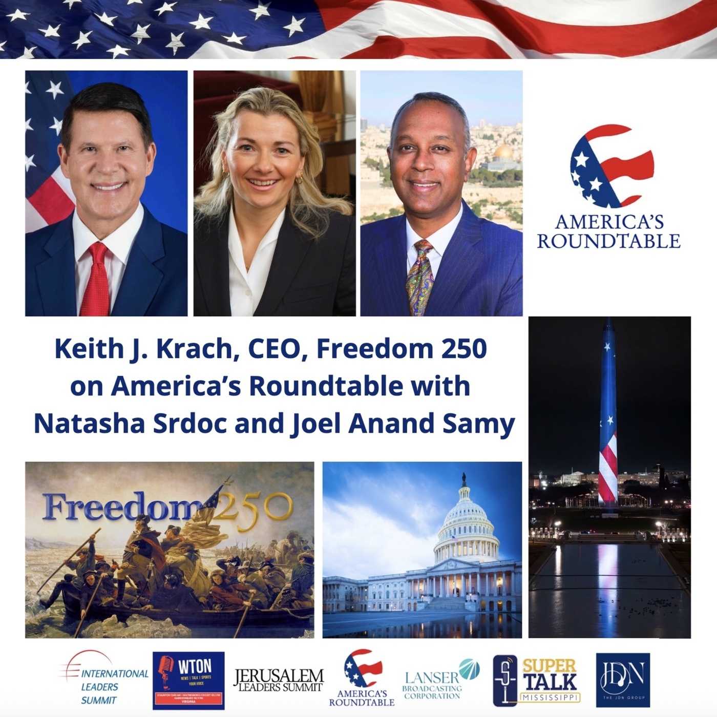 America's Roundtable keith-j-krach-freedom-250-celebrating-america-250-anniversary: America's Roundtable with Keith J. Krach, CEO, Freedom 250 | Celebrating America's 250th Anniversary 