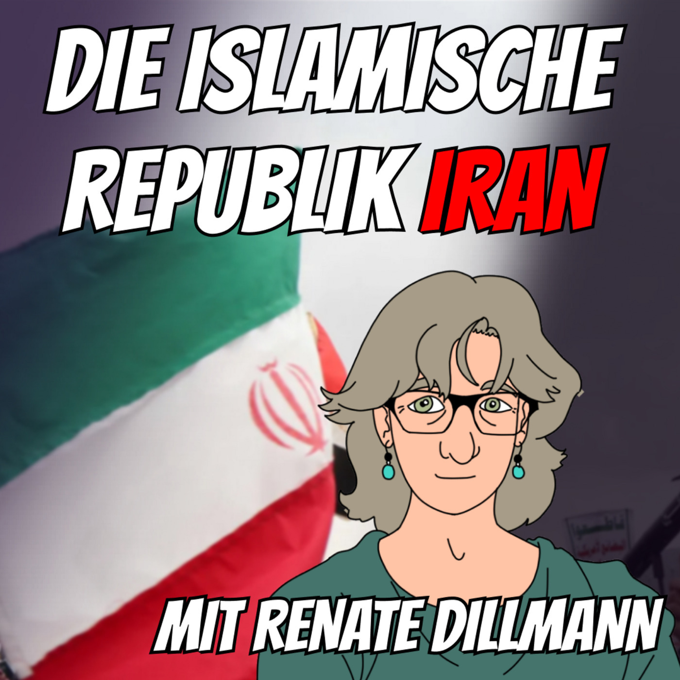Die Islamische Republik Iran mit Renate Dillman