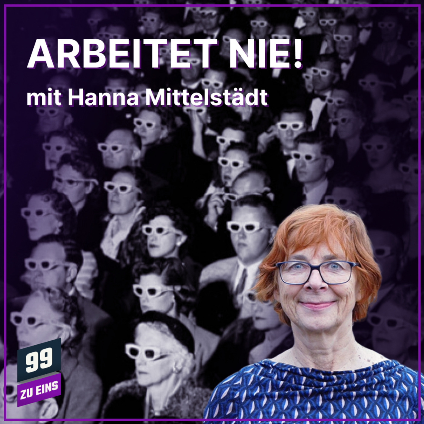 99 ZU EINS 588: Arbeitet nie! Surrealismus und Situationismus - mit Hanna Mittelstädt