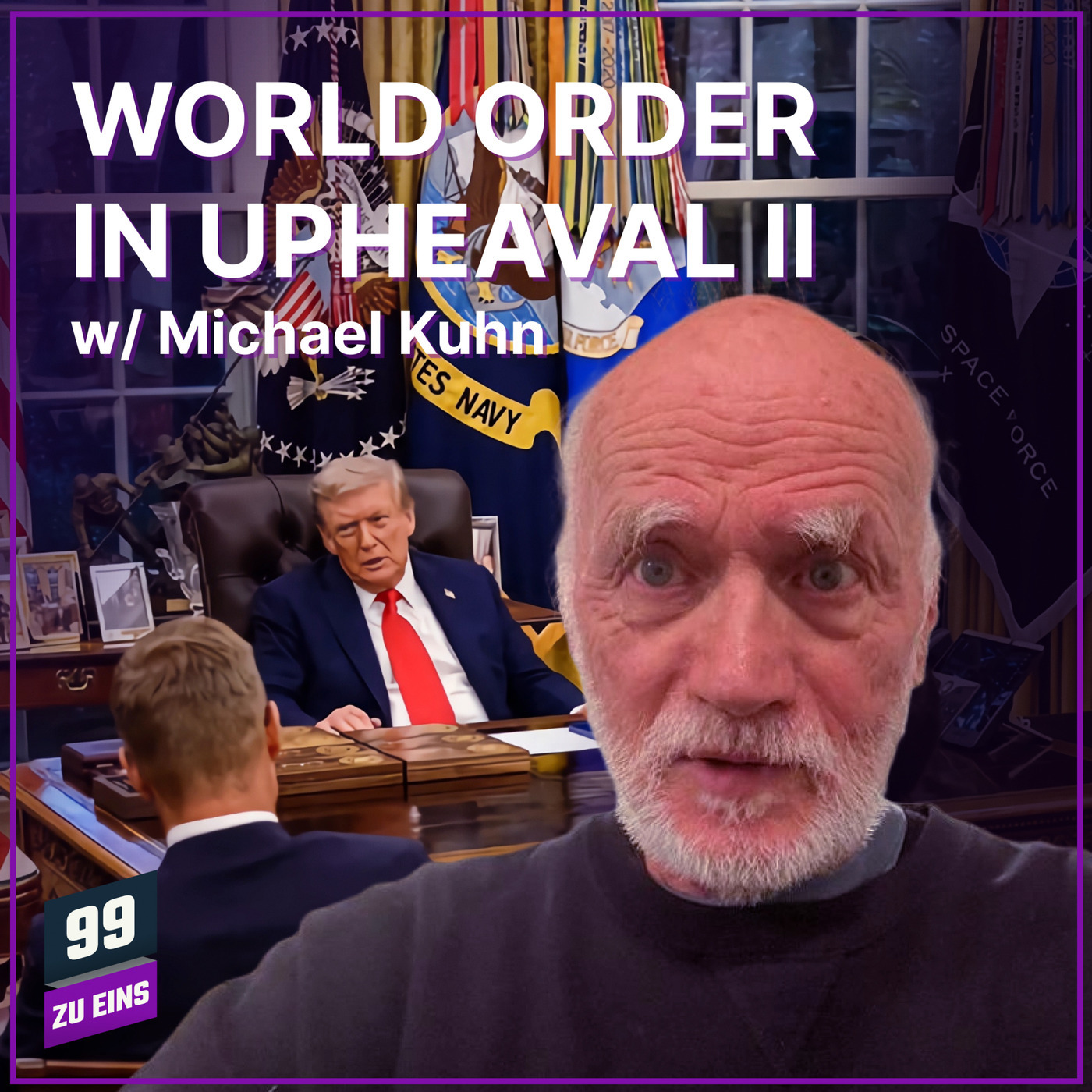 [ENG] World order in Upheaval II w/ Michael Kuhn