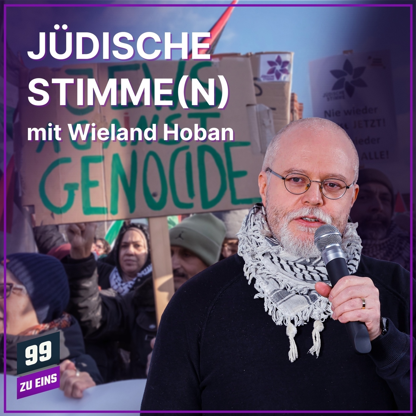 99 ZU EINS 650: Jüdische Stimme(n) - Deutschlands Problem mit Juden mit Wieland Hoban