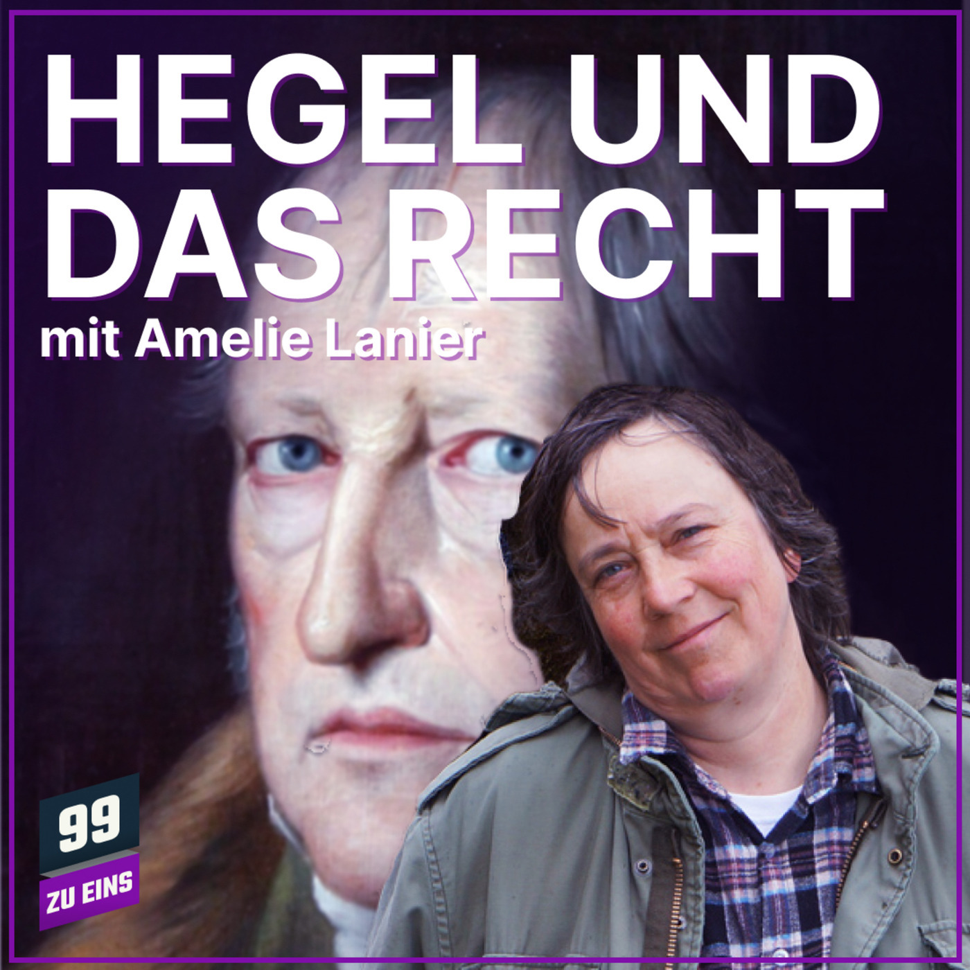99 ZU EINS 689: Hegel und das Recht
