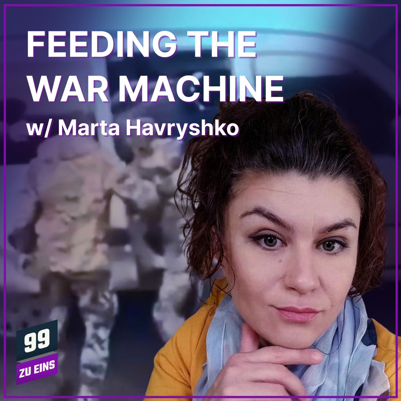 Feeding the War Machine in the Ukraine w/ Marta Havryshko