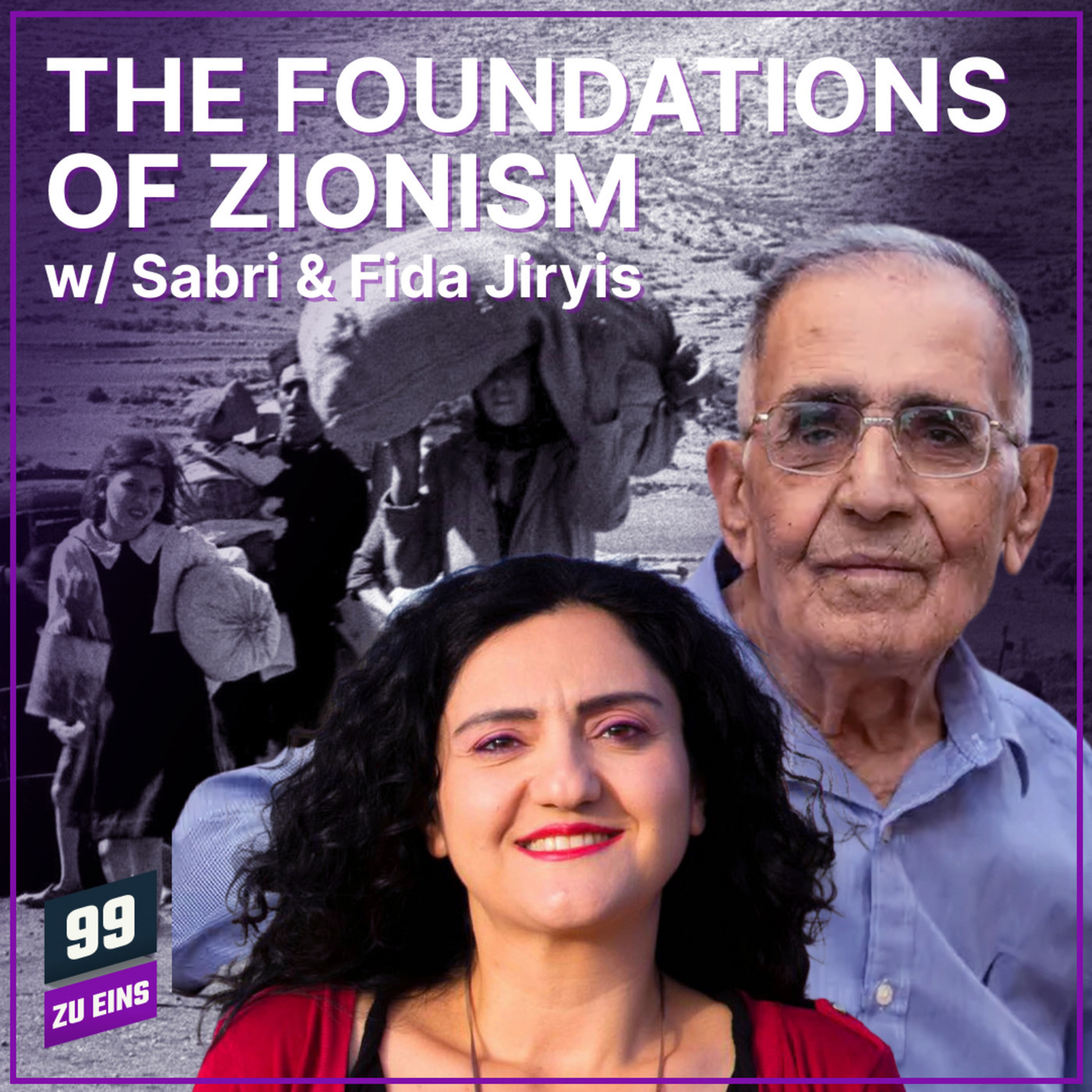 The Foundations of Zionism w/ Sabri & Fida Jiryis