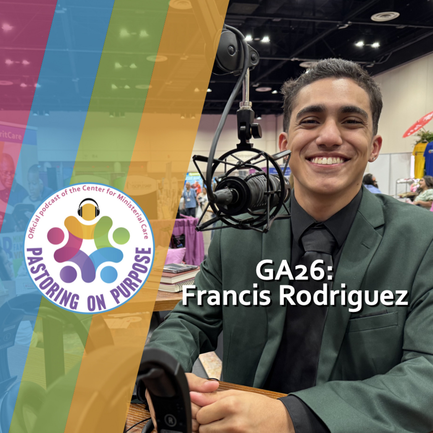 Pastoring on Purpose: GA2026 - Francis Rodriguez