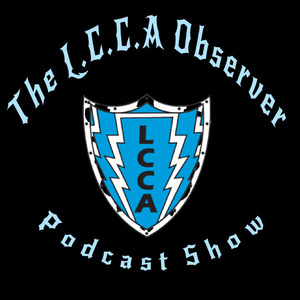 The LCCA Observer Show