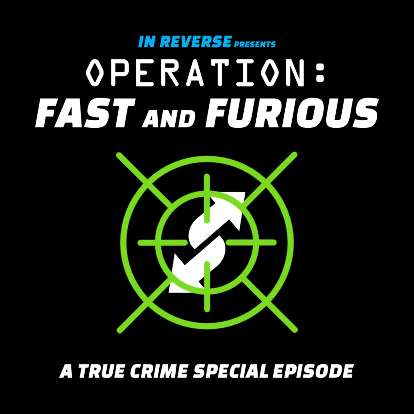 IN REVERSE s03e09: Special 3 - Operation: Fast & Furious