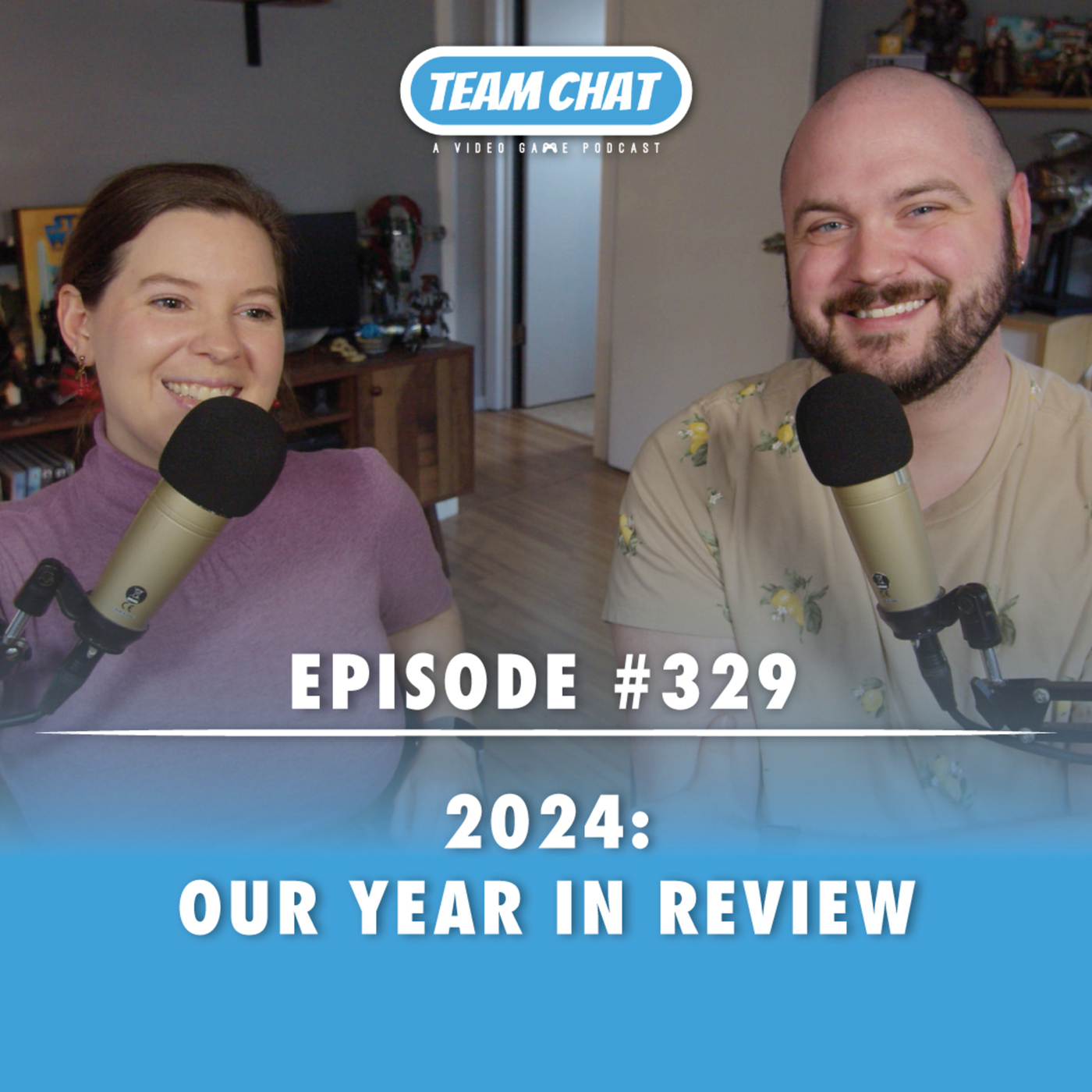 Team Chat Podcast: A Video Game Podcast: 2024: Our Year of Gaming in Review - Team Chat Podcast Ep. 329