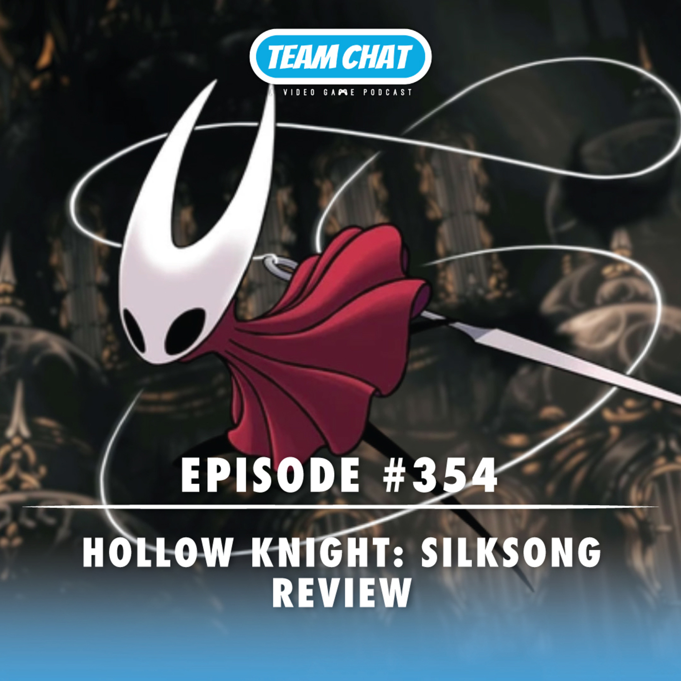 Hollow Knight: Silksong Review - Team Chat Podcast Ep. 354