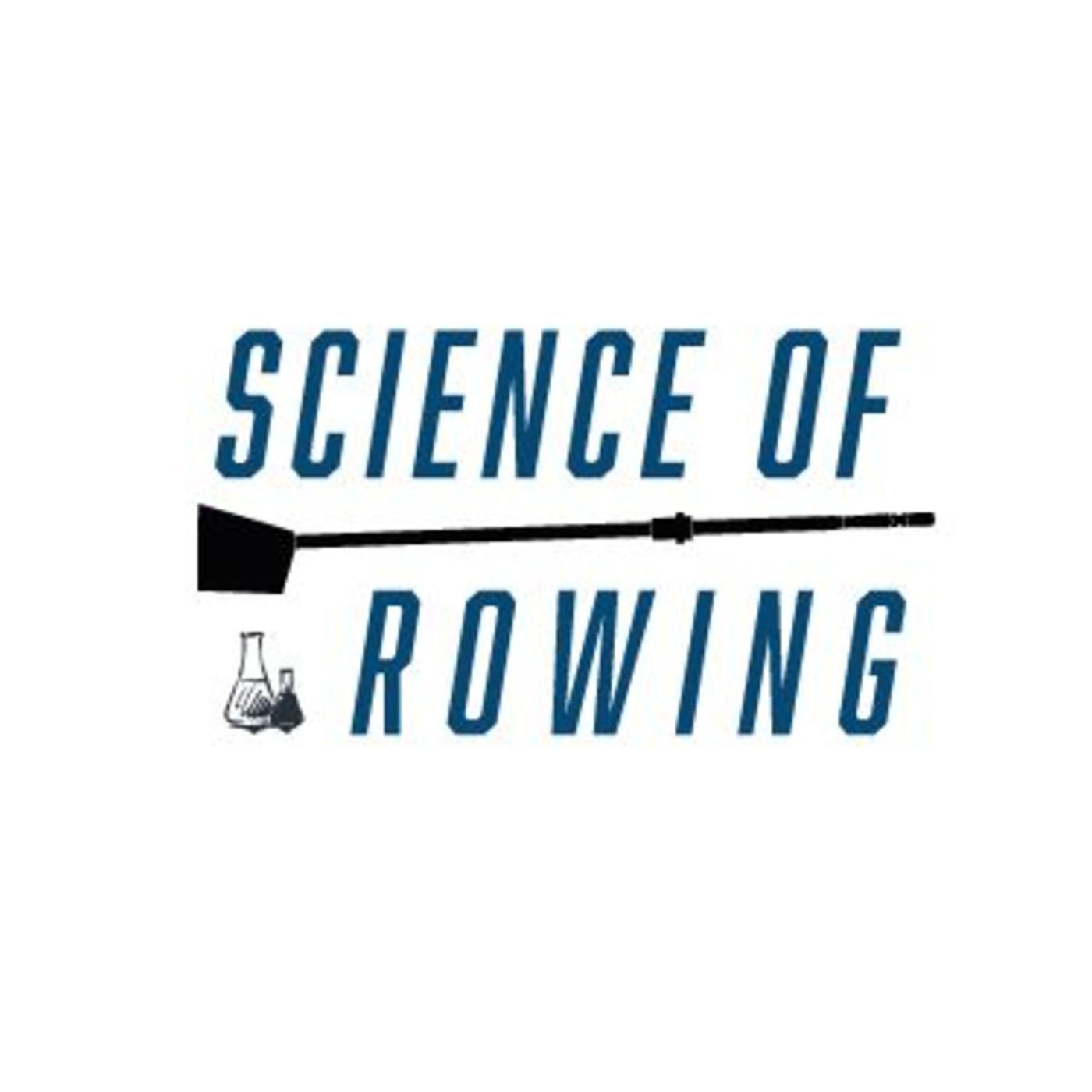 Science of Rowing volume7issue2february2026: Volume 7 Issue 2 Podcast