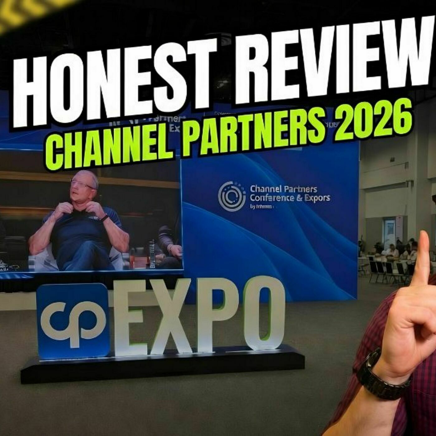 CX without the BS channelpartners2026reviewthehalf: Channel Partners 2026 REVIEW | The Half-Empty Room And What It Told Me About The Channel