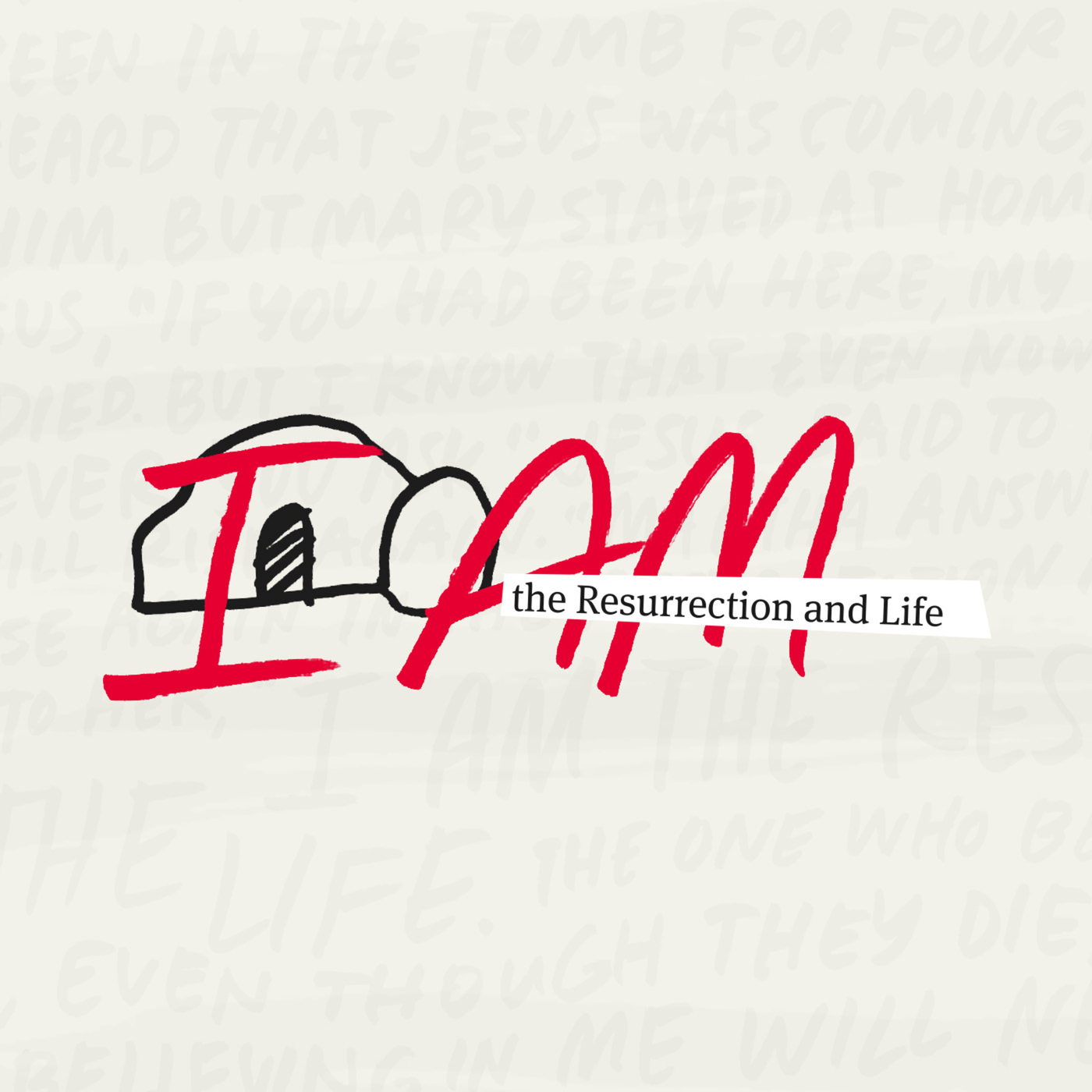 Neighborhood Church Podcast: I AM, Part 5: I Am the Resurrection and the Life // Jordan Brokaw