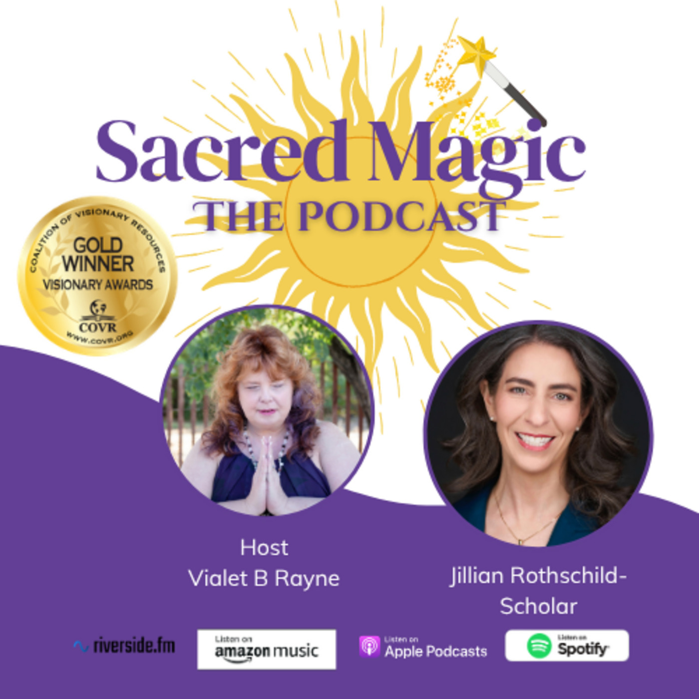 Sacred Magic 201: Jillian Rothschild-Scholar