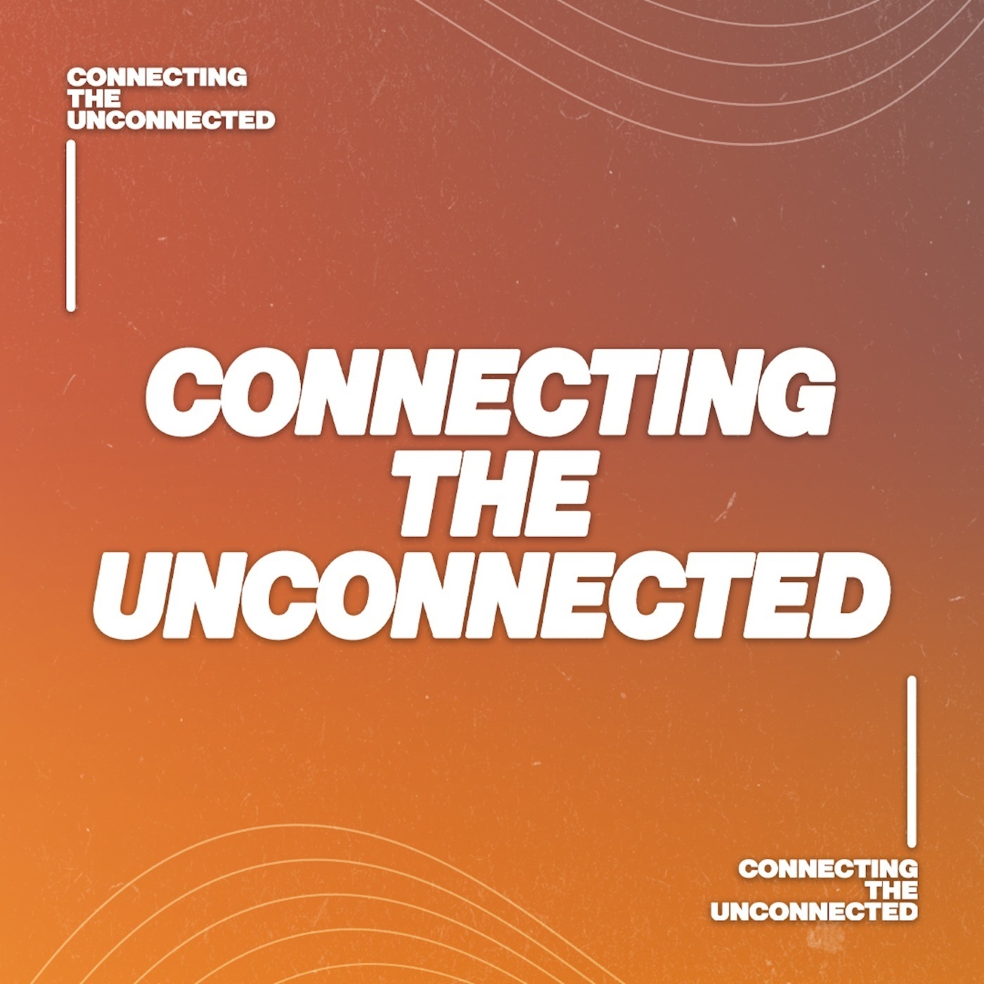 Connecting the Unconnected: The Great Commission is Our Mission / Lead Team