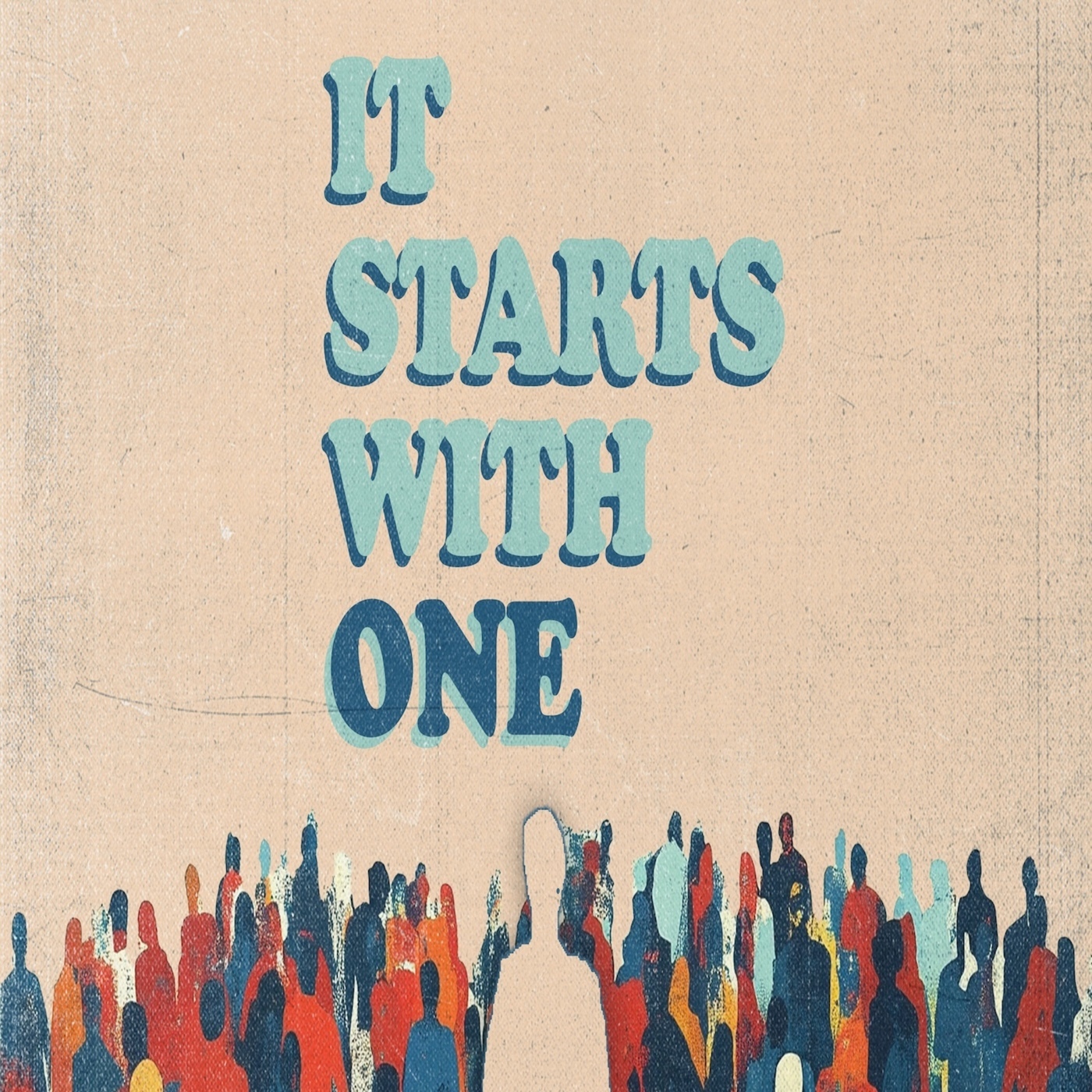 It Starts with One: Your Surrender / Mike Breaux