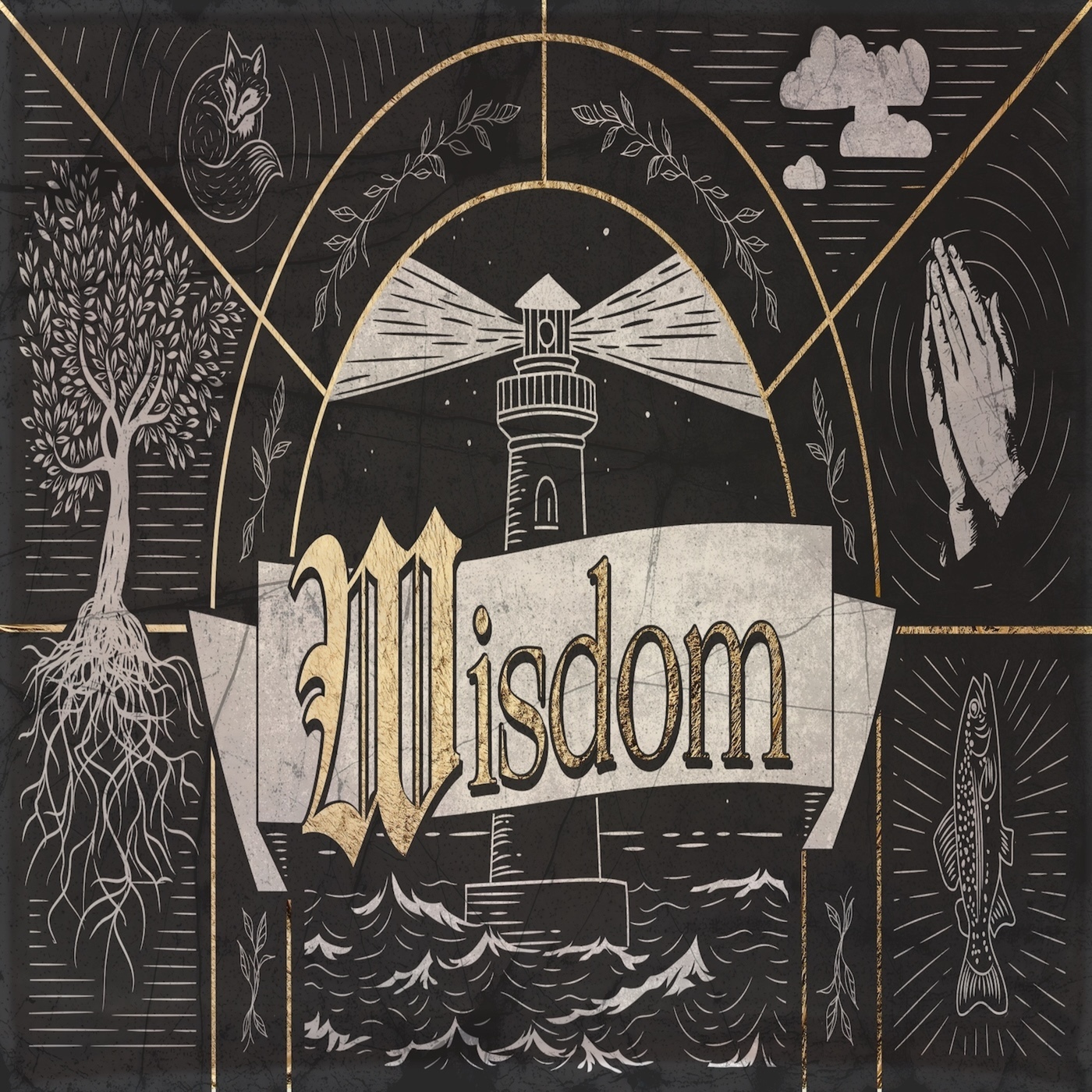 Wisdom: Proverbs 4 / Aaron McClary