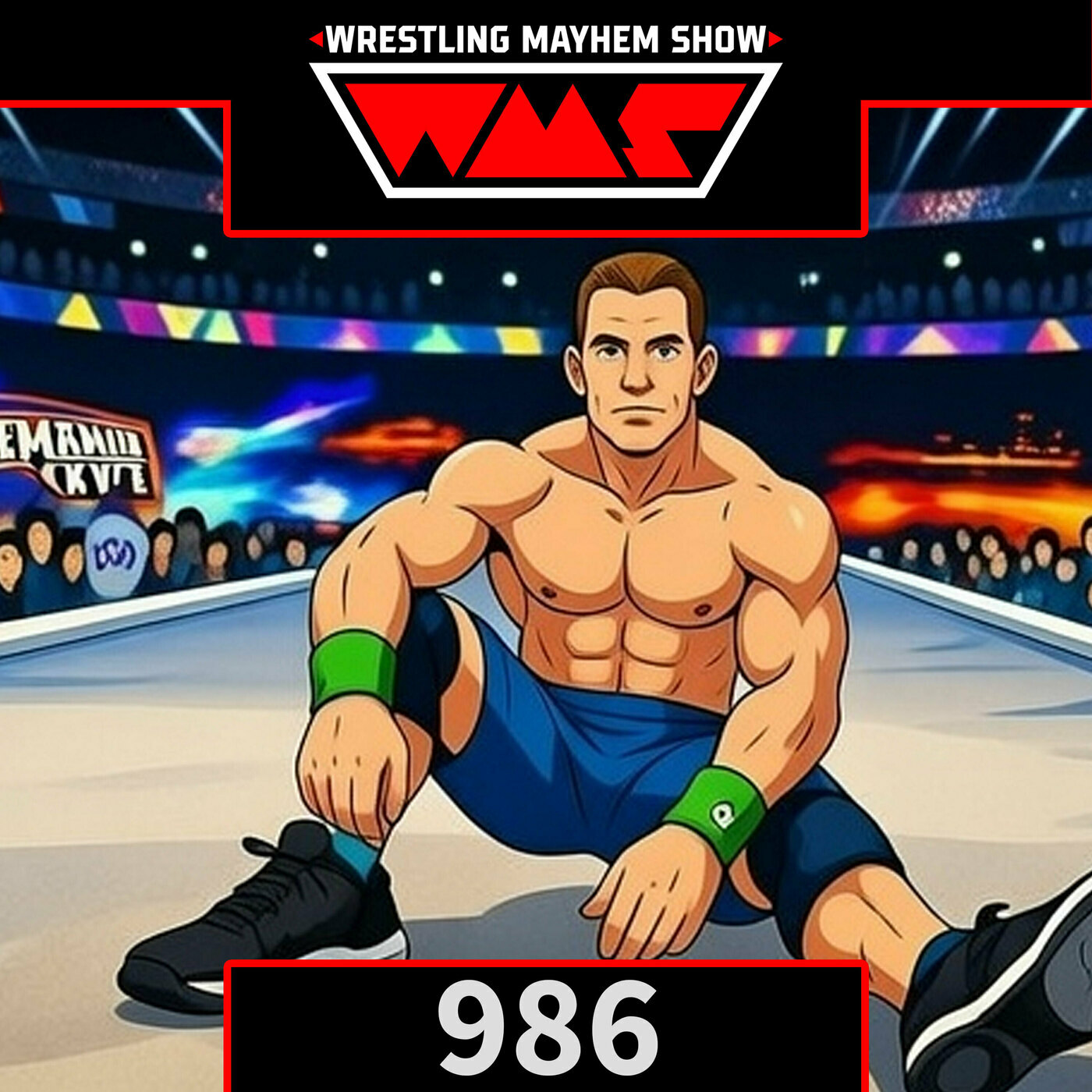 Wrestling Mayhem Show: Wrestling Mayhem Show 986: Why John Cena’s Final Run Hit Harder Than Ever