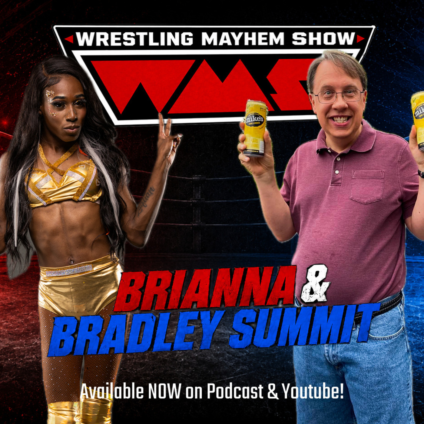 Wrestling Mayhem Show: Brianna & Bradley Summit