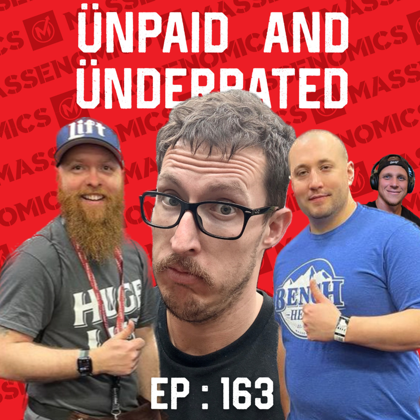 Unpaid And Underrated: 163 : Barbell Lazy Suzan (ft. Big Shawn)