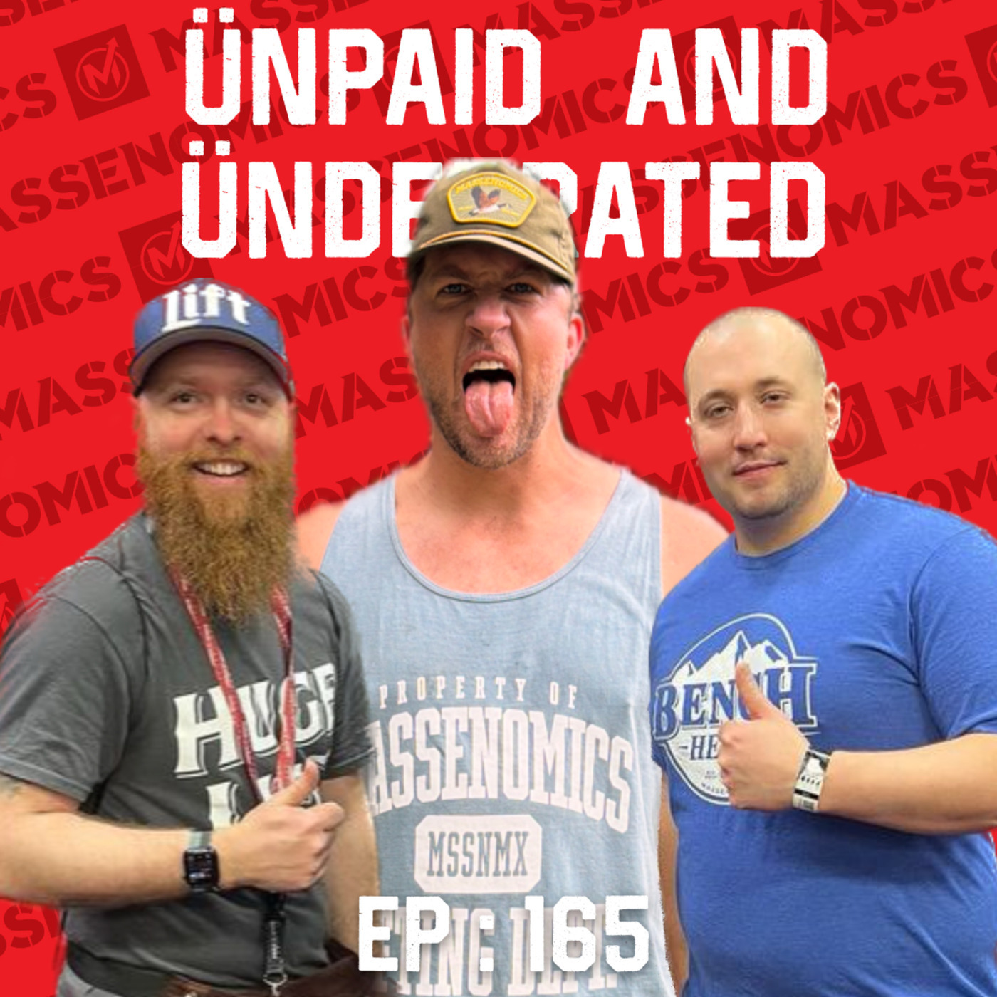 Unpaid And Underrated: 165 : Sumo Surgery (ft. Big Kyle)