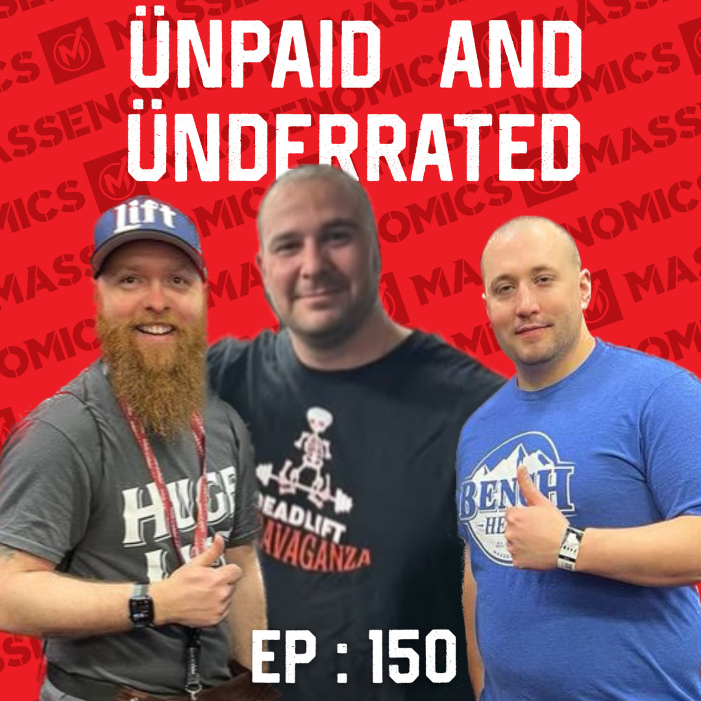 Unpaid And Underrated: 150 : Pre-Warm-Out (ft. Big Joe)