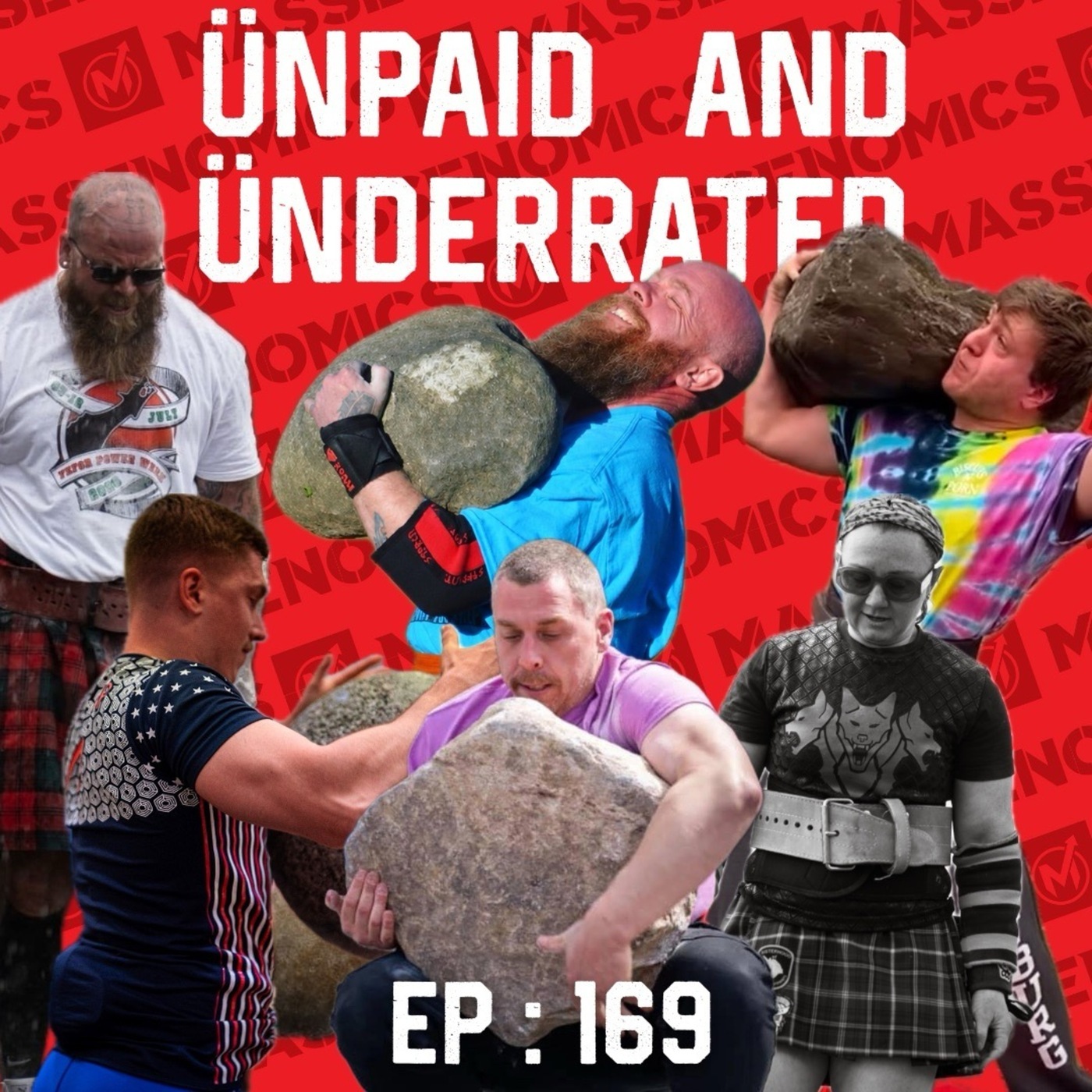 Unpaid And Underrated: 169 : There Will Be More Stones (ft. Big Rocks)