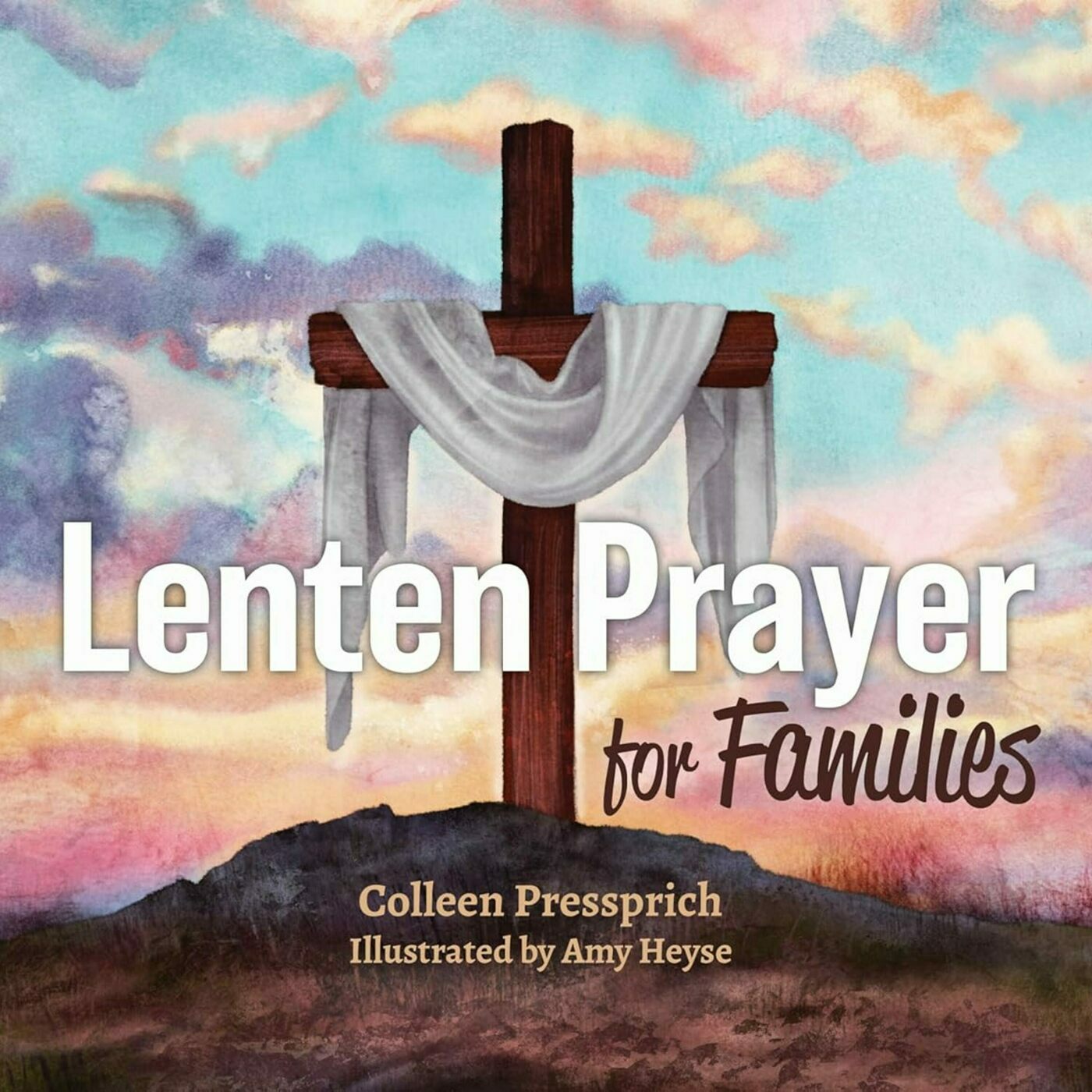 More McGrady with Katie : Lenten Prayer for Families with Colleen Pressprich 