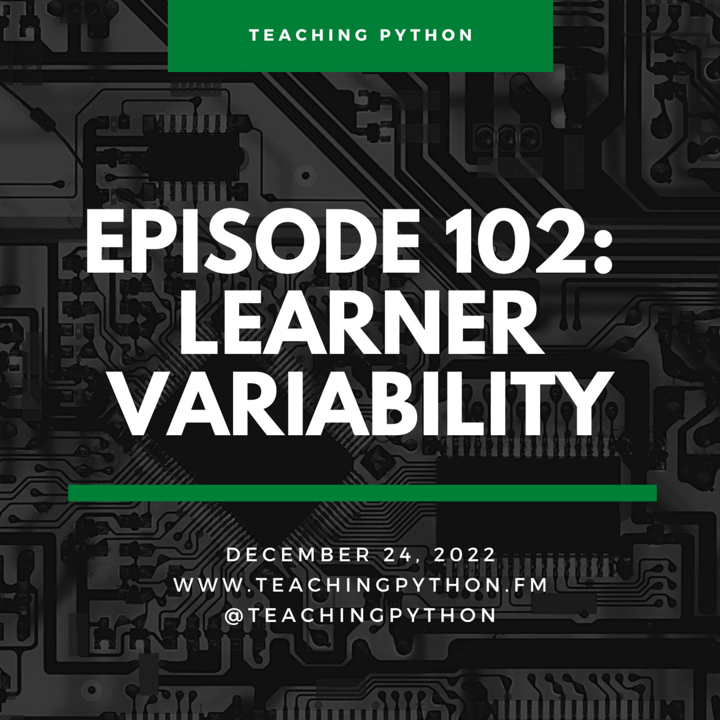 Teaching Python Episode 102: The Learner Variability Project
