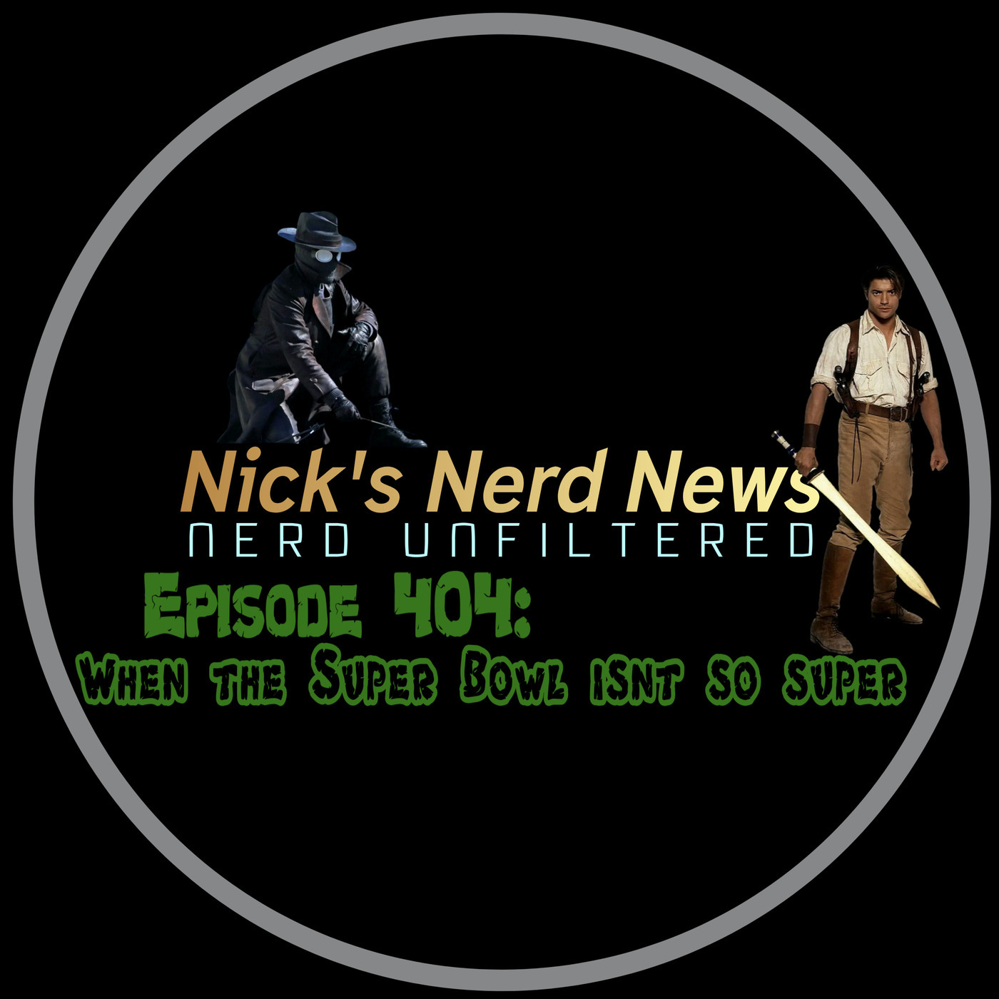 Nick's Nerd News 404: When the Super Bowl isn't so super